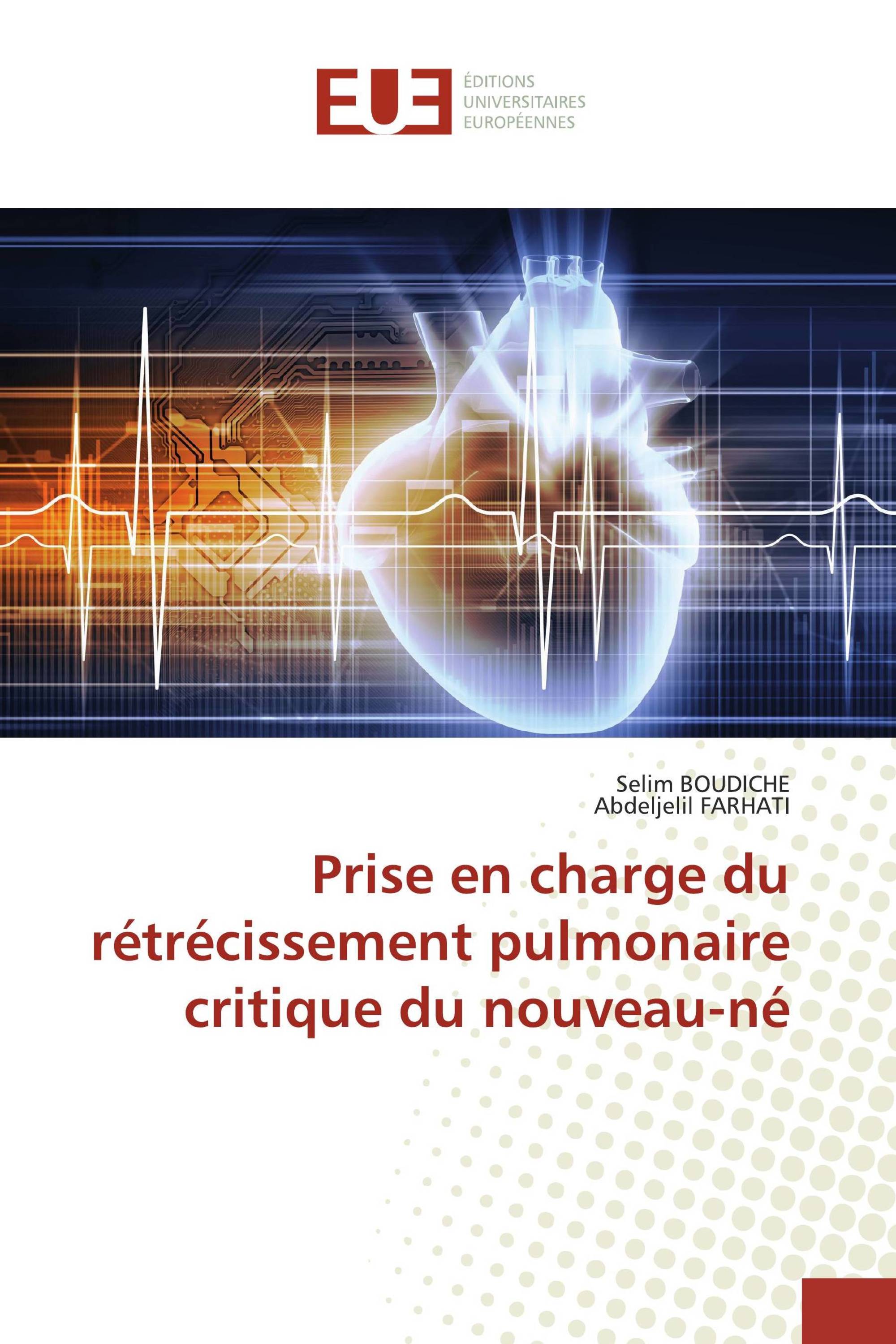 Prise en charge du rétrécissement pulmonaire critique du nouveau-né