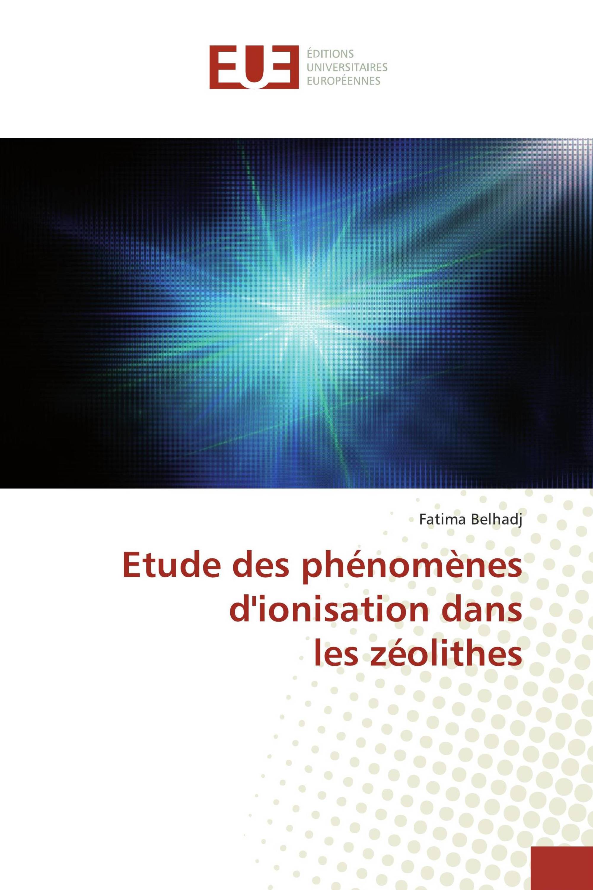 Etude des phénomènes d'ionisation dans les zéolithes