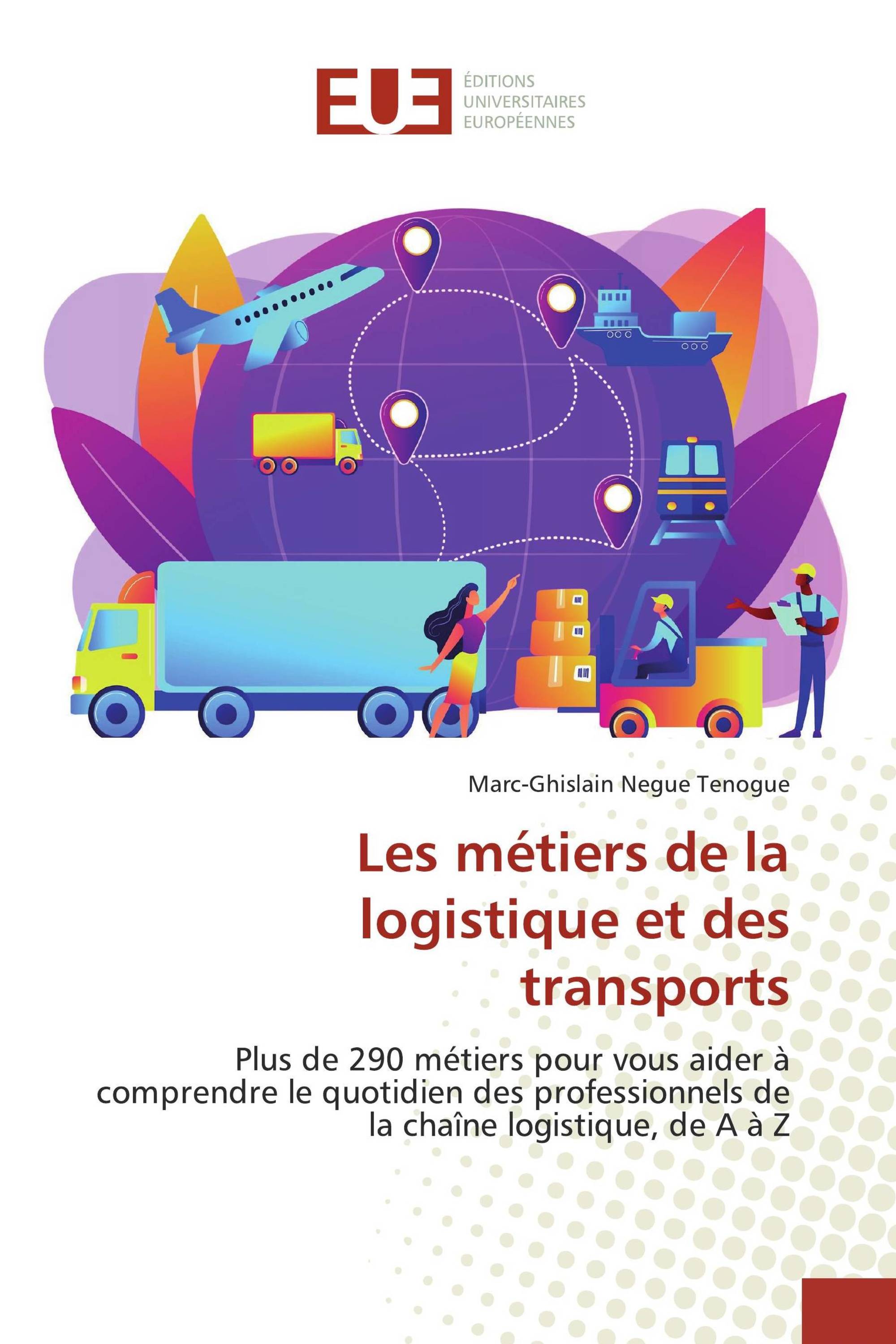 Les métiers de la logistique et des transports