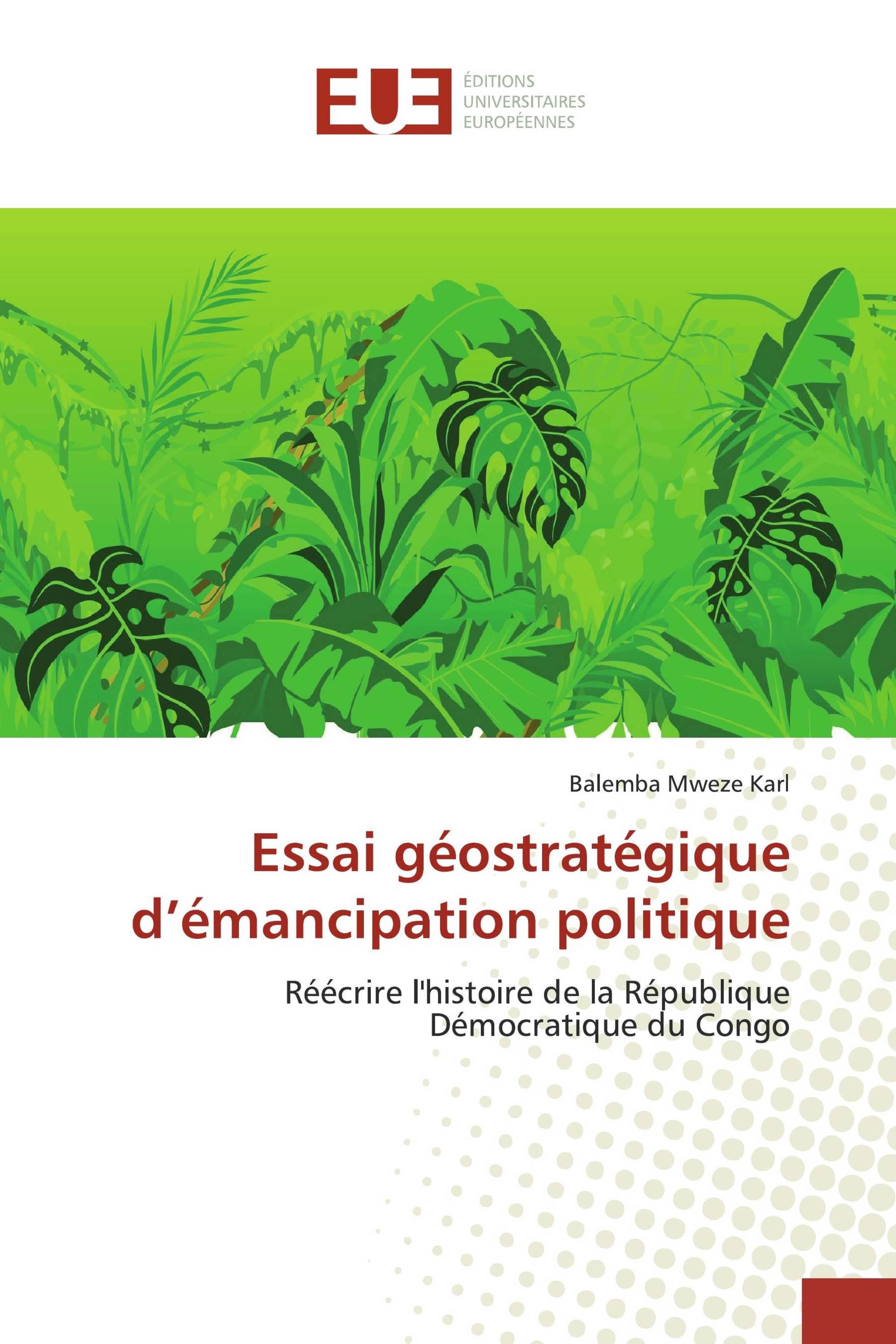 Essai géostratégique d’émancipation politique