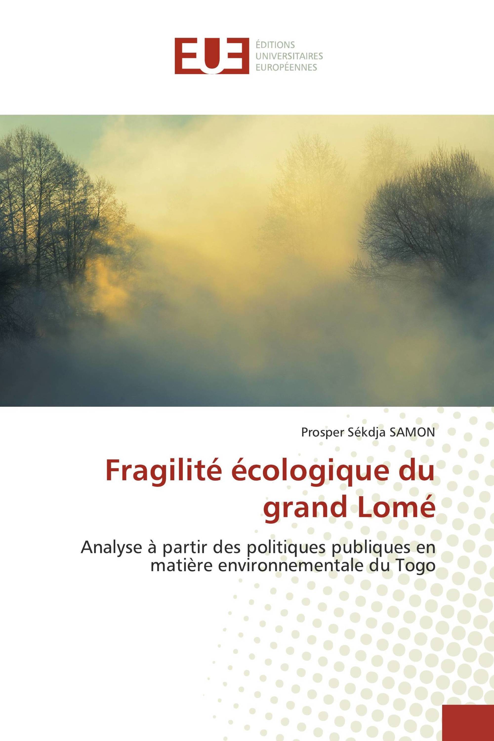 Fragilité écologique du grand Lomé