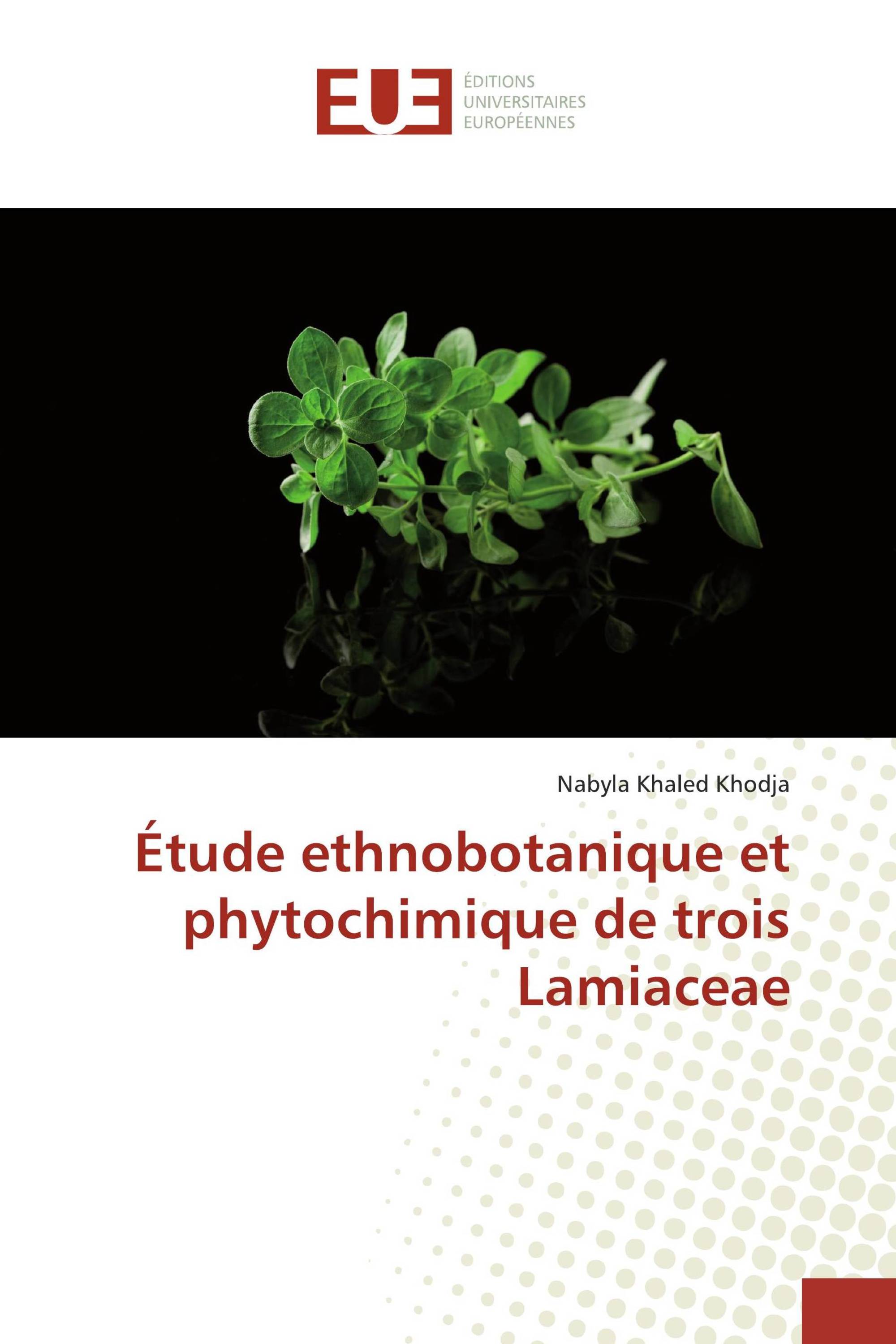 Étude ethnobotanique et phytochimique de trois Lamiaceae