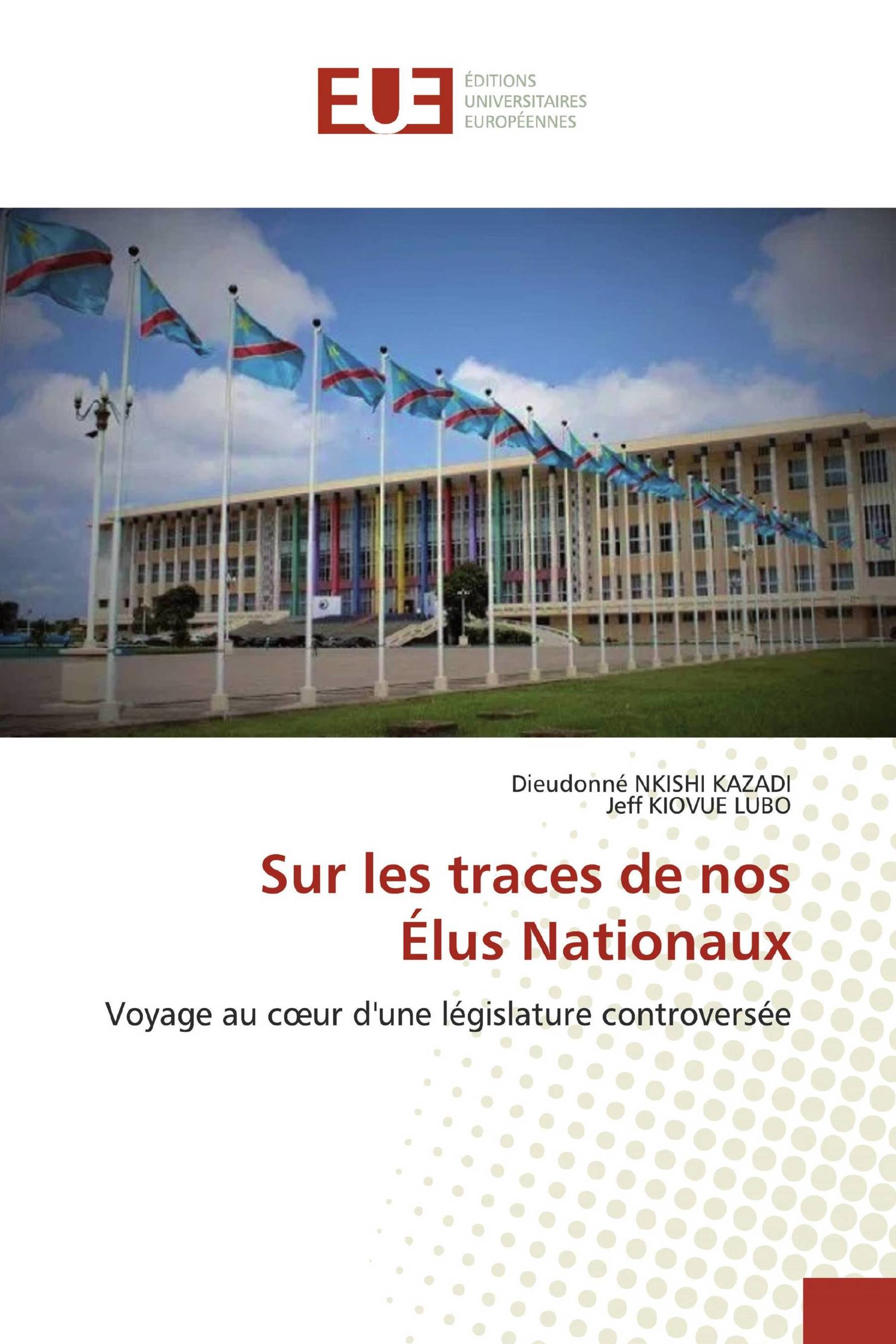 Sur les traces de nos Élus Nationaux