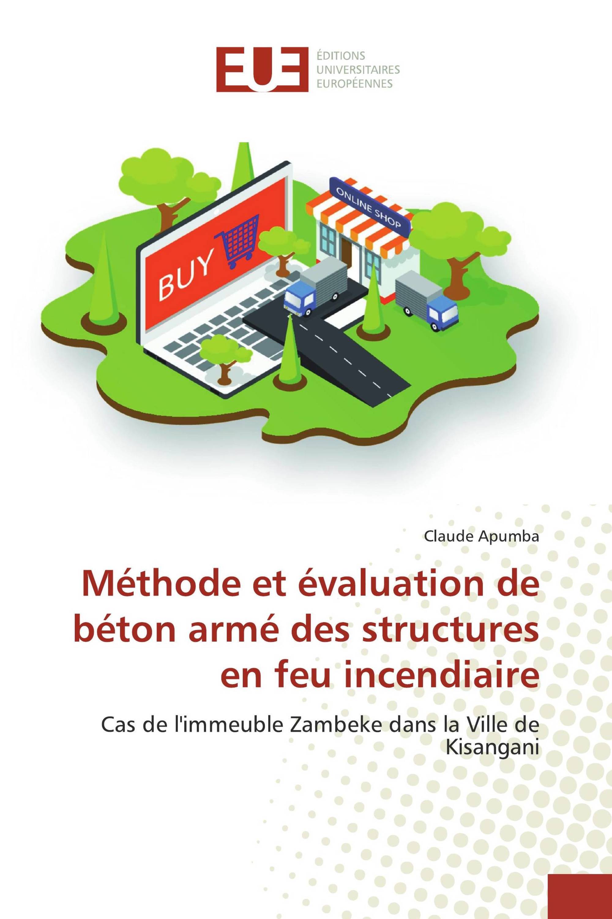 Méthode et évaluation de béton armé des structures en feu incendiaire