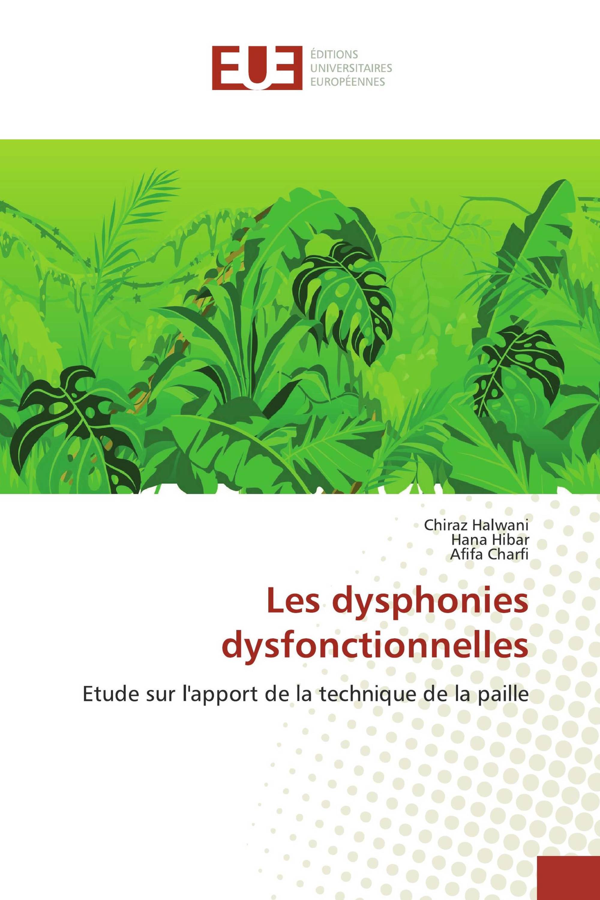 Les dysphonies dysfonctionnelles