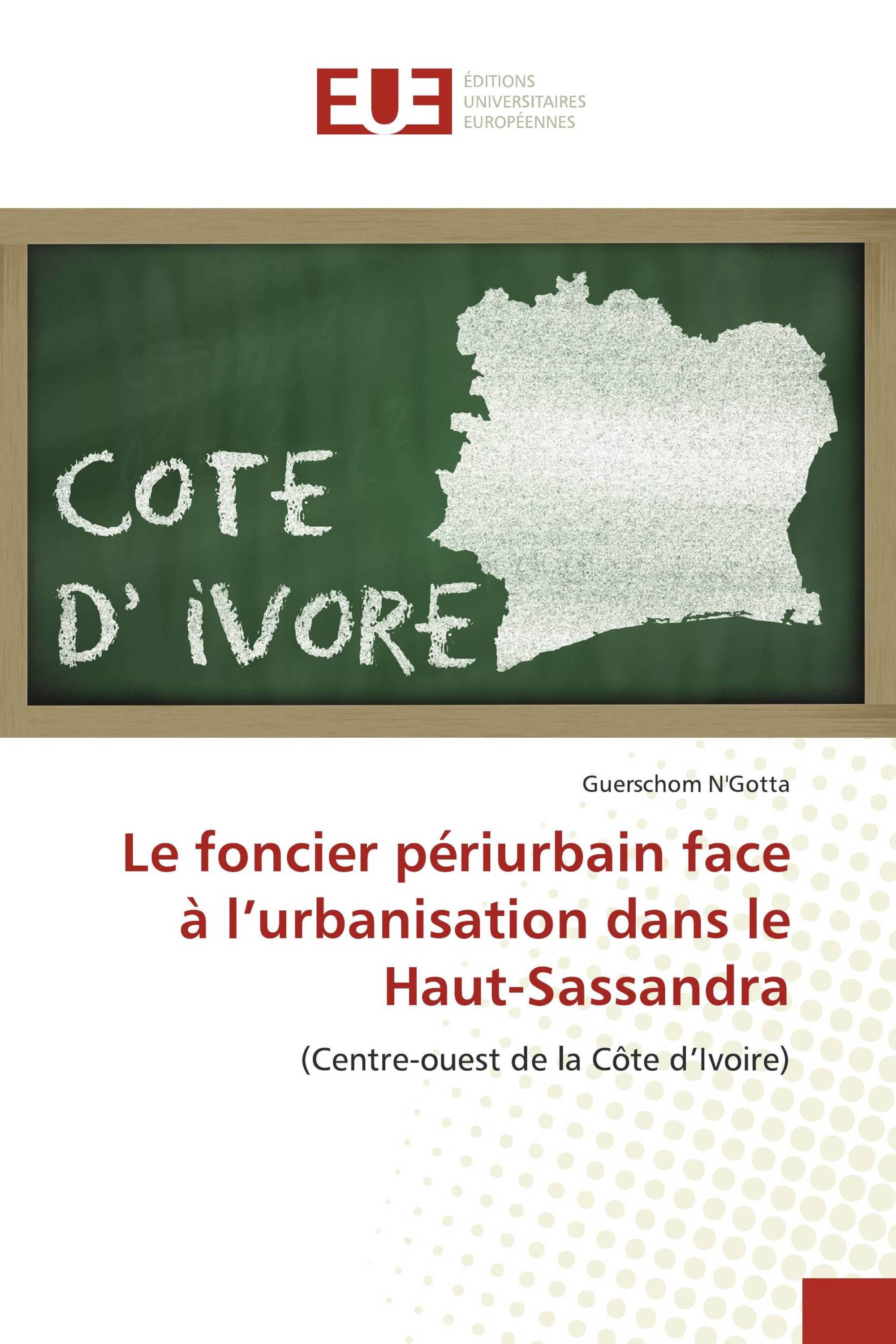 Le foncier périurbain face à l’urbanisation dans le Haut-Sassandra