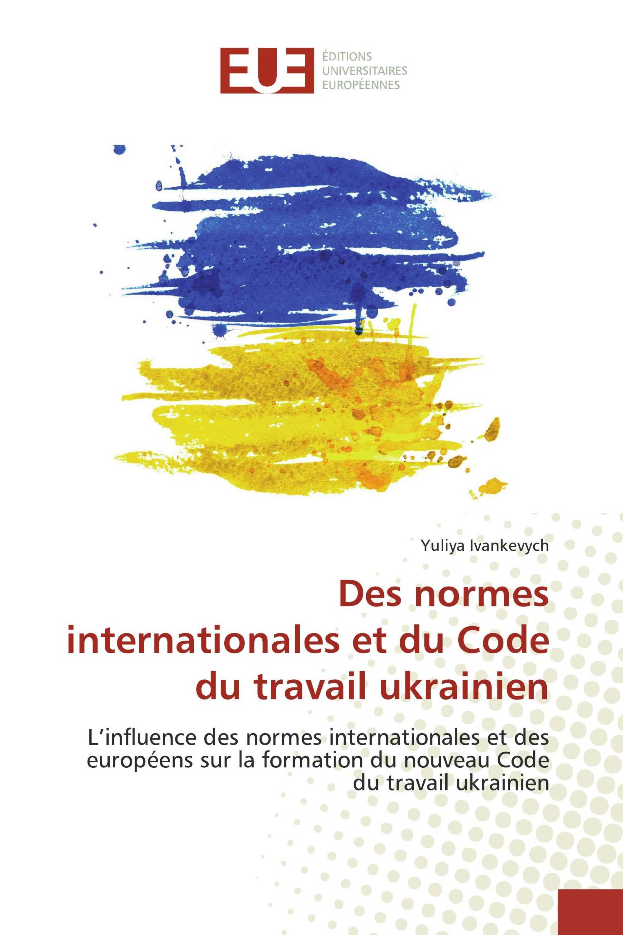 Des normes internationales et du Code du travail ukrainien