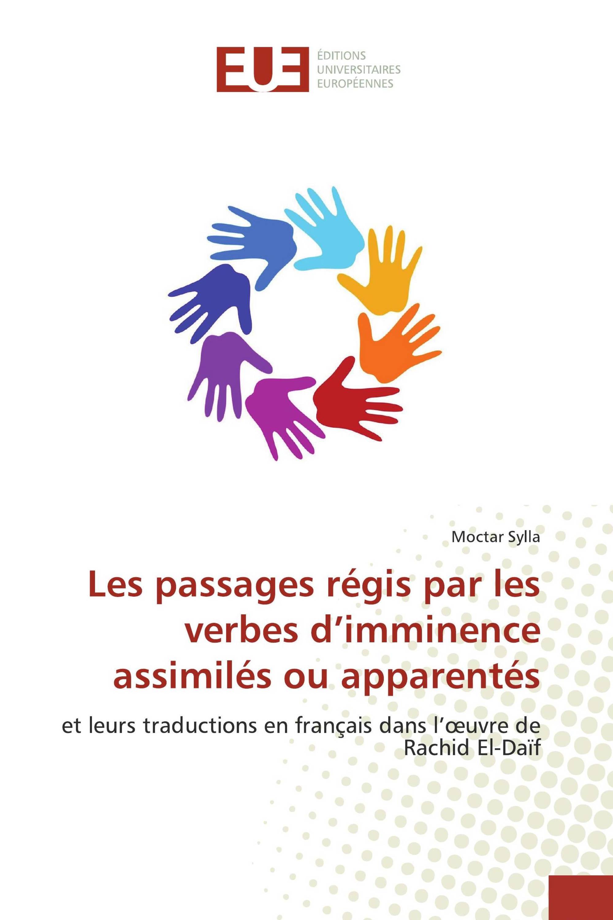 Les passages régis par les verbes d’imminence assimilés ou apparentés