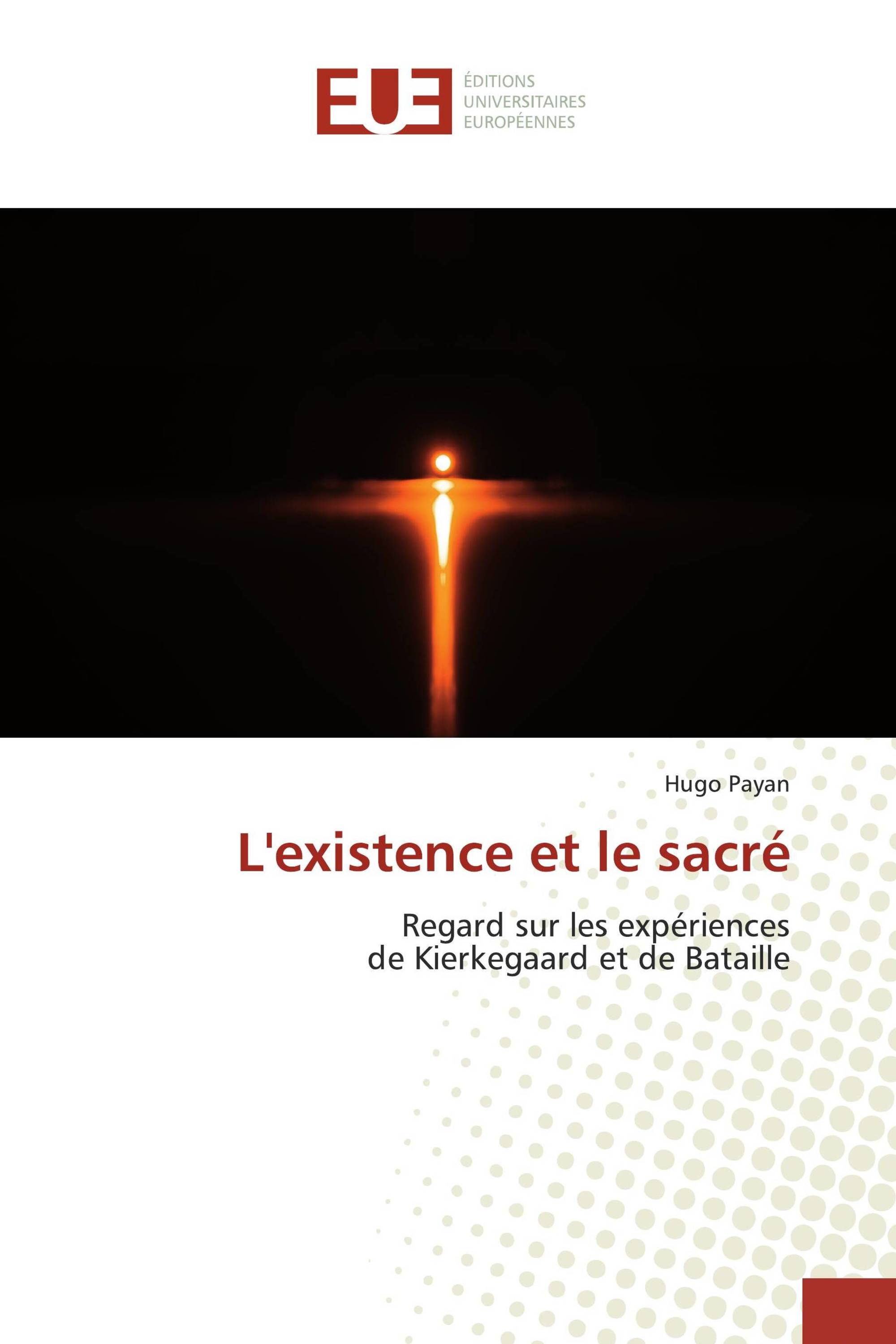 L'existence et le sacré