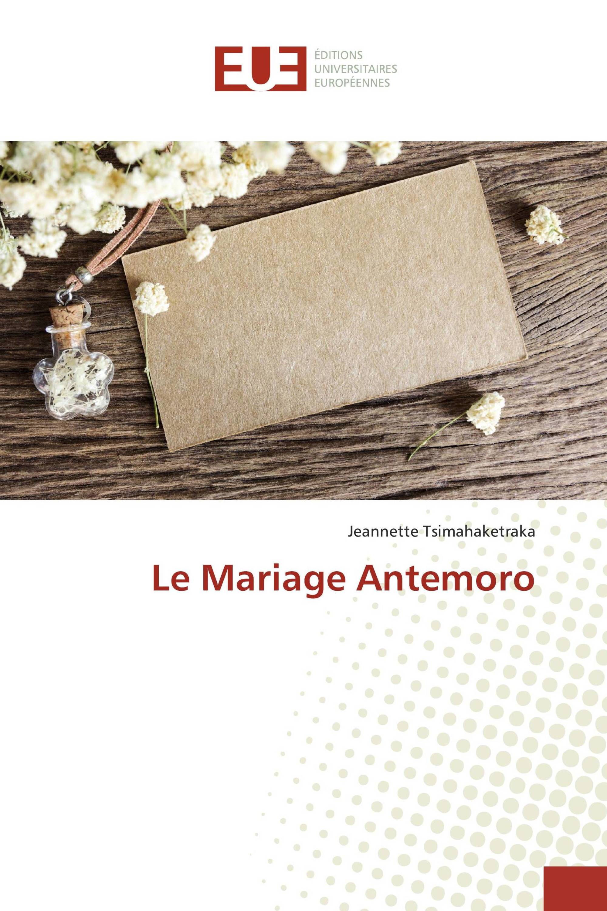 Le Mariage Antemoro