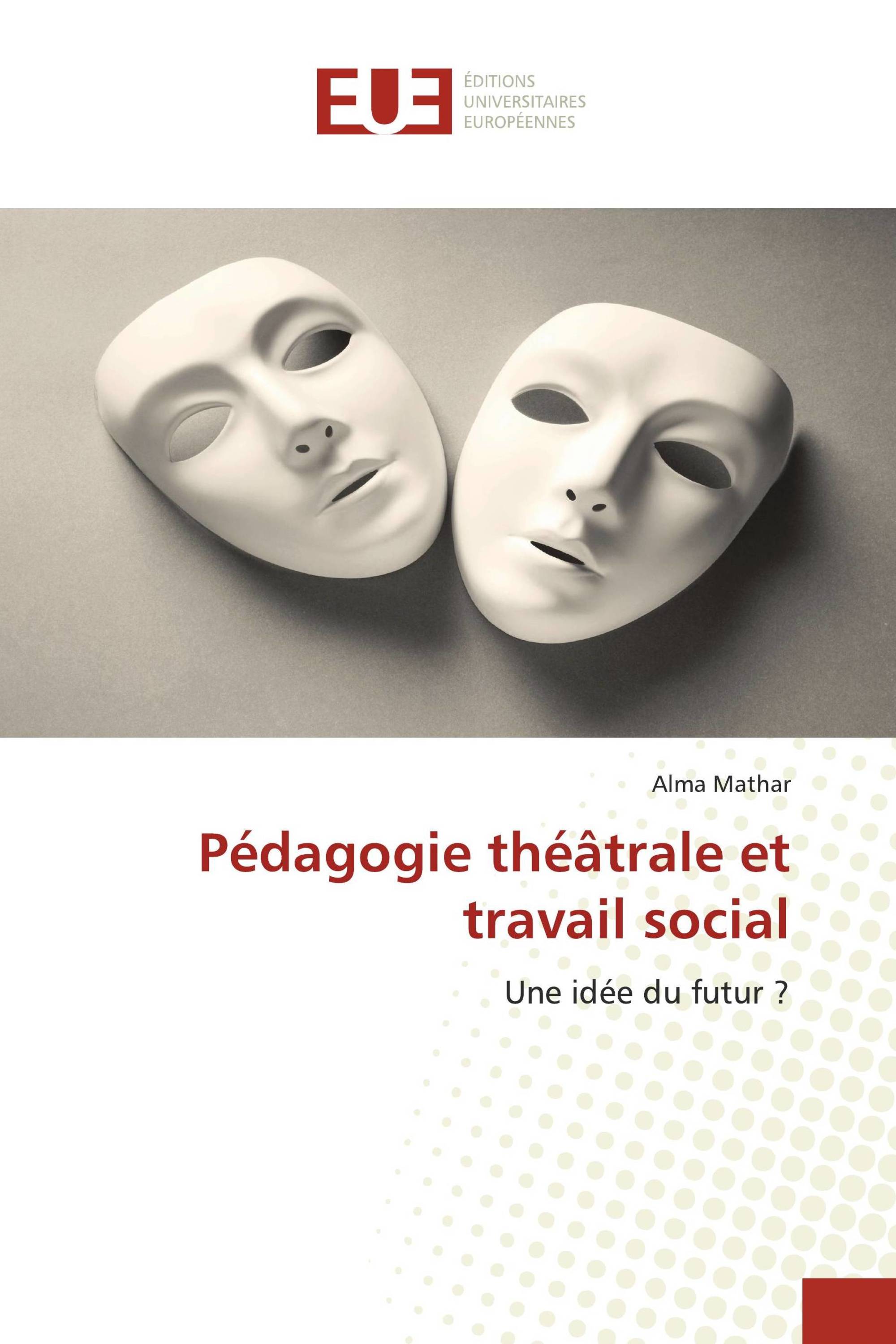 Pédagogie théâtrale et travail social