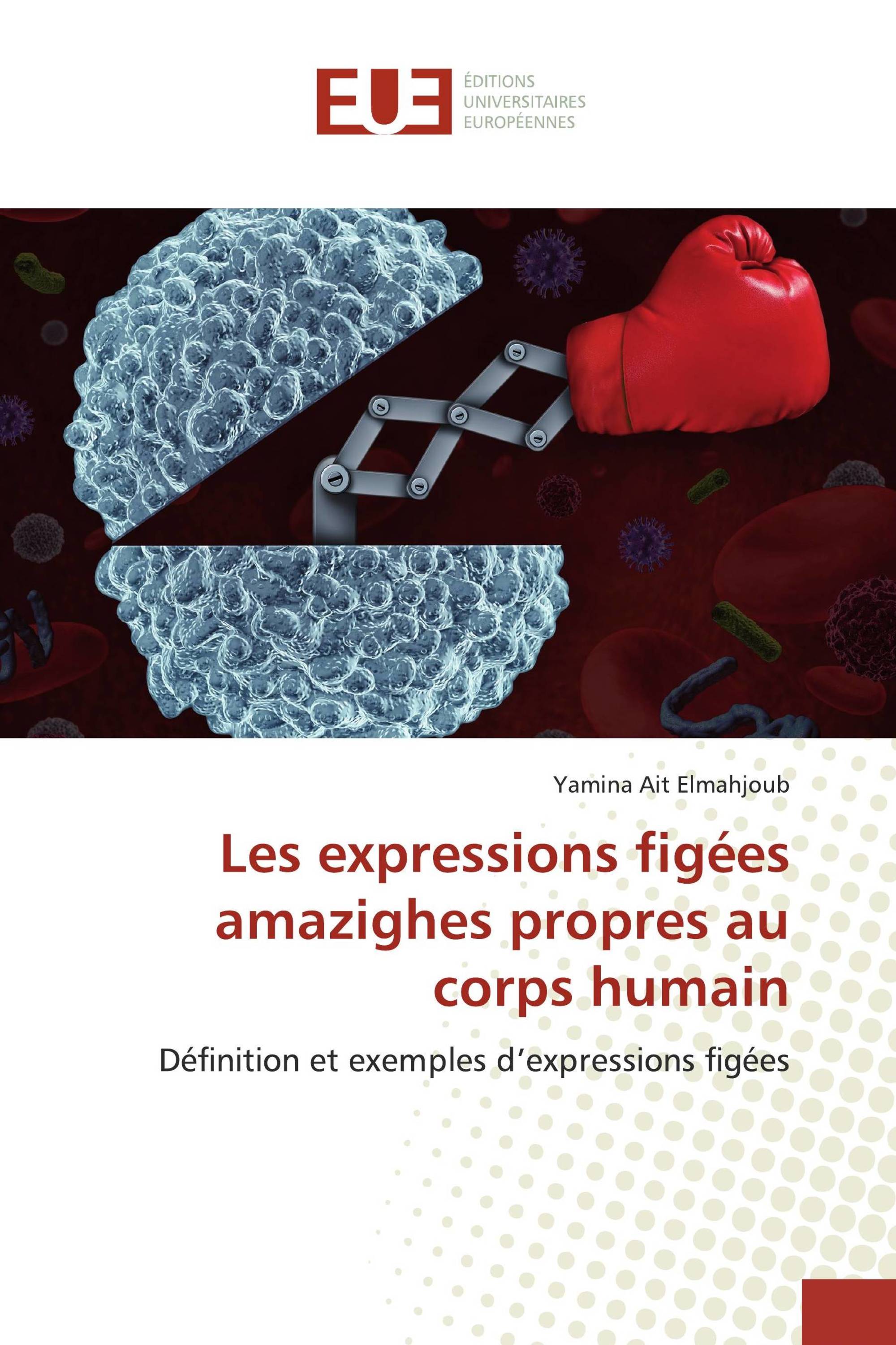 Les expressions figées amazighes propres au corps humain