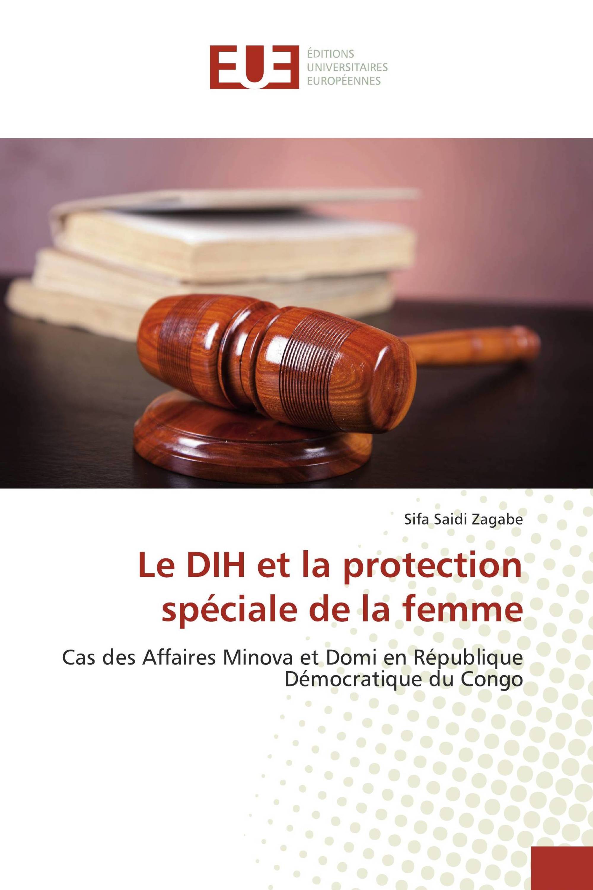 Le DIH et la protection spéciale de la femme