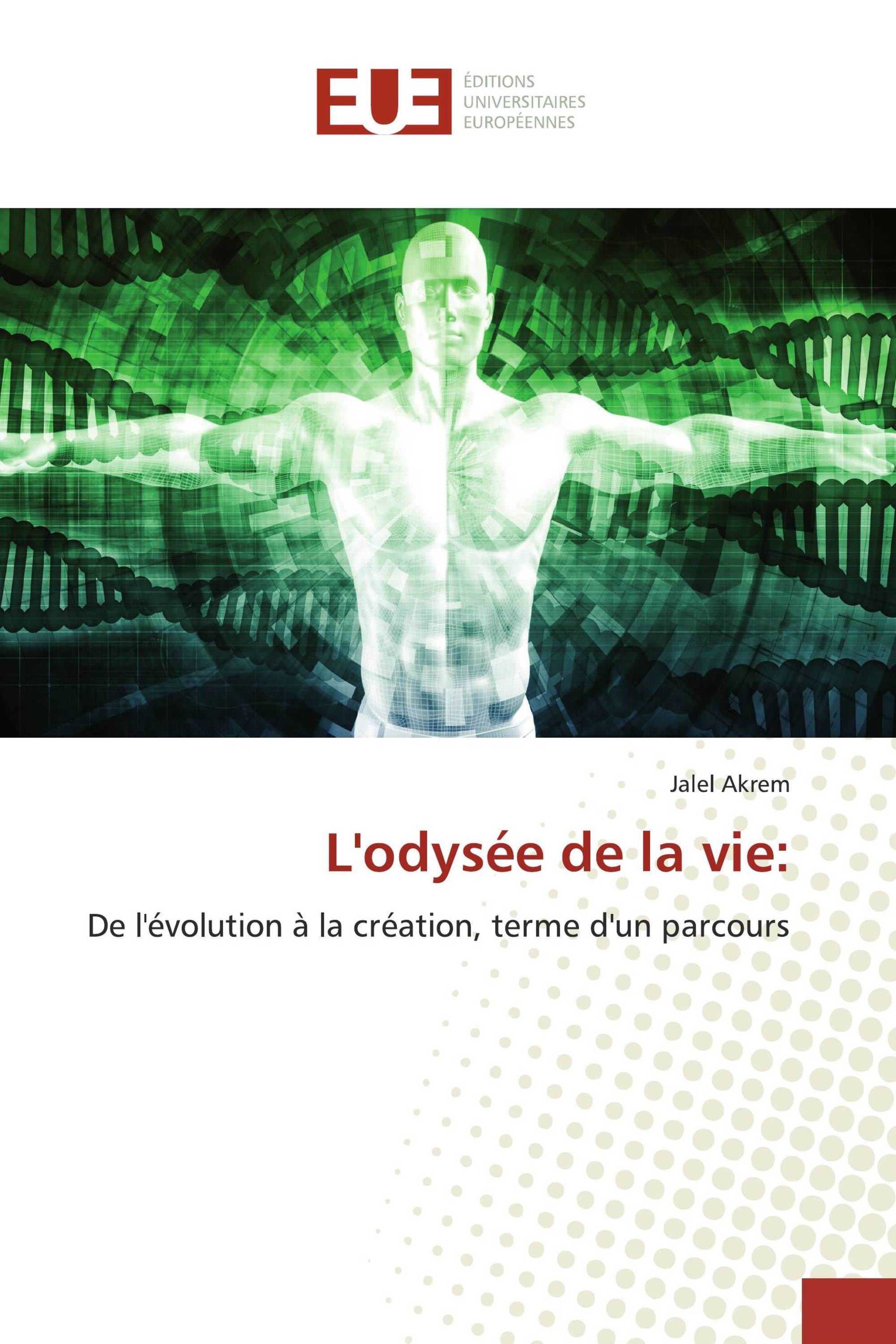 L'odysée de la vie: