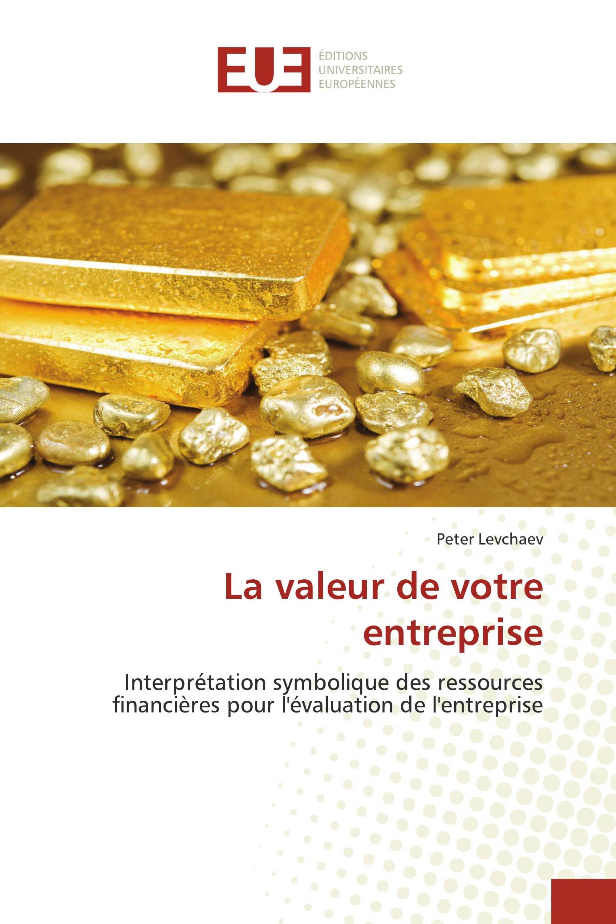 La valeur de votre entreprise