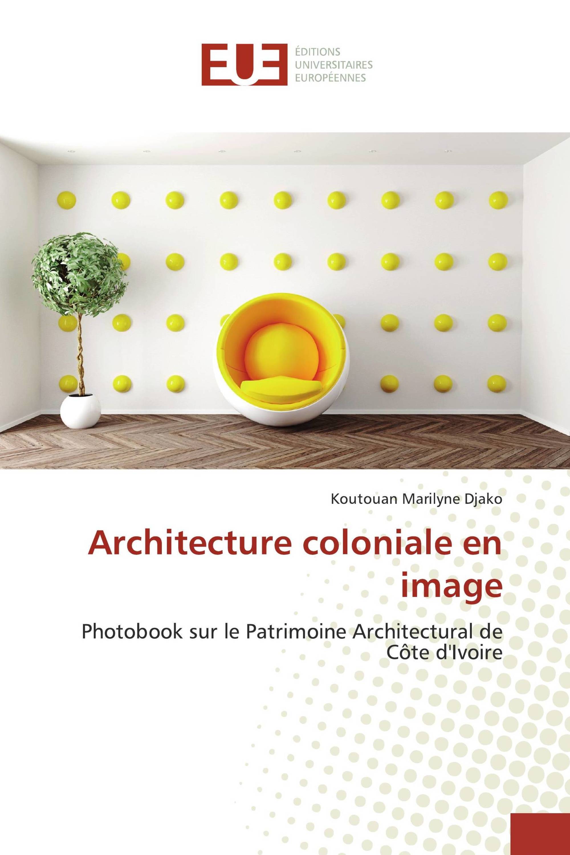 Architecture coloniale en image