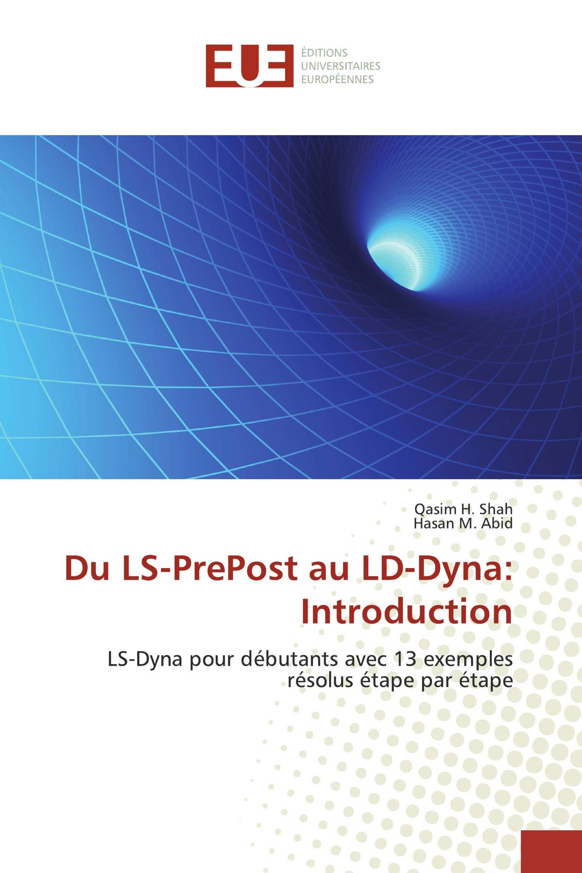 Du LS-PrePost au LD-Dyna: Introduction