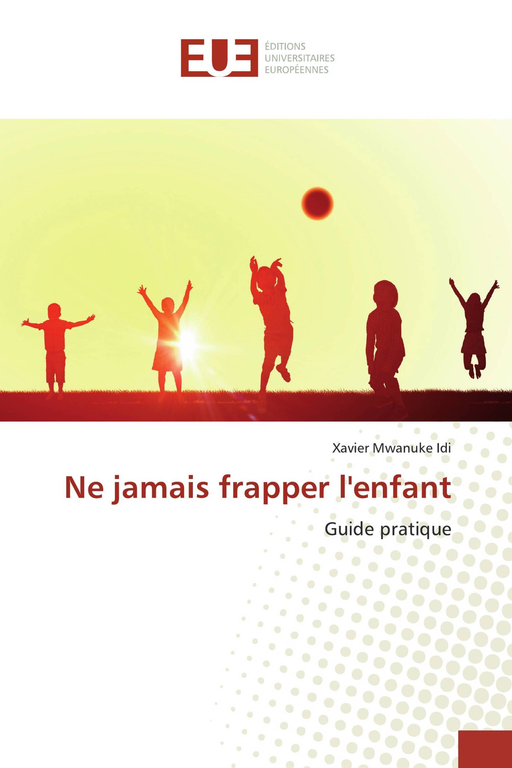 Ne jamais frapper l'enfant