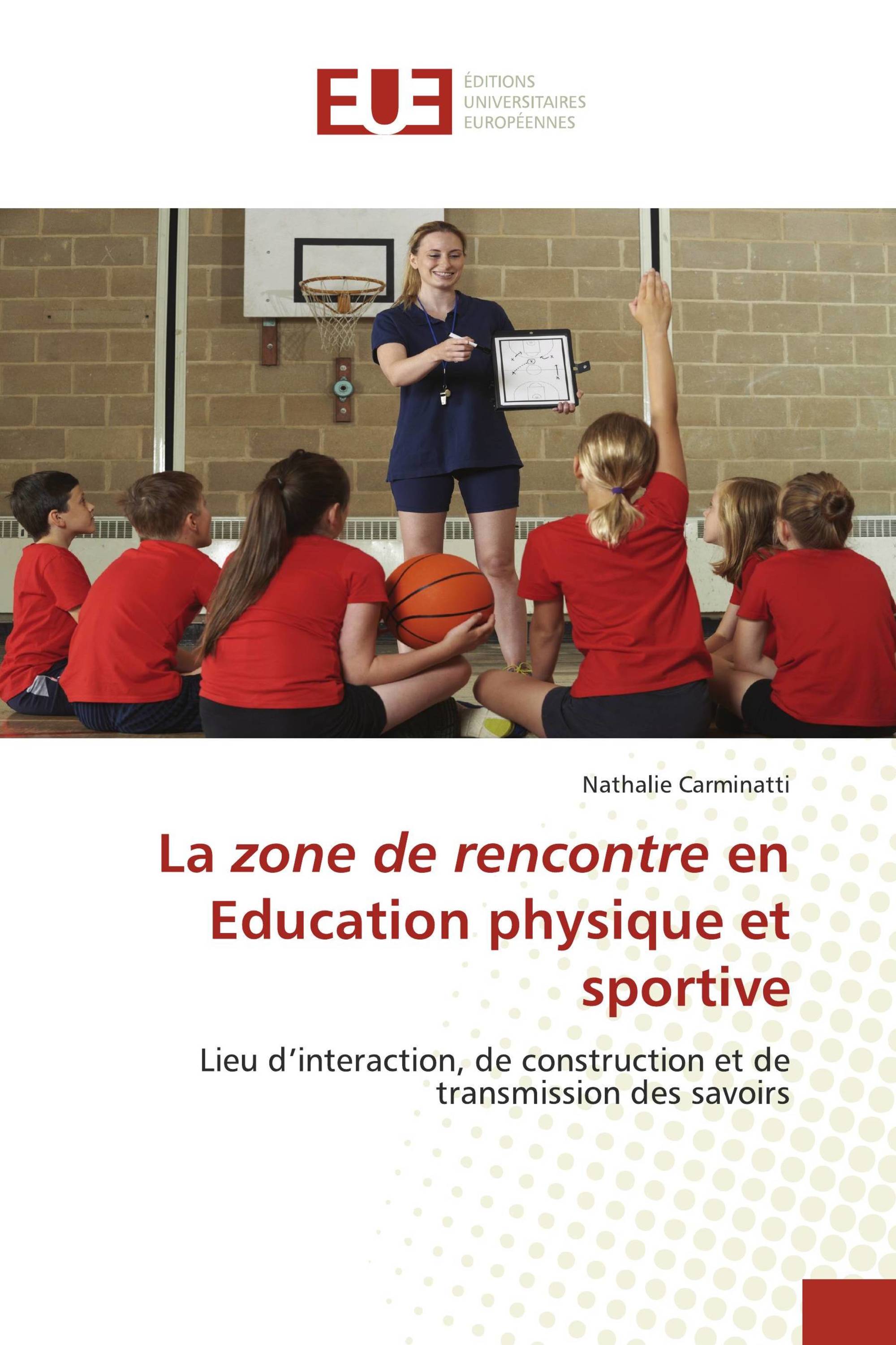 La zone de rencontre en Education physique et sportive