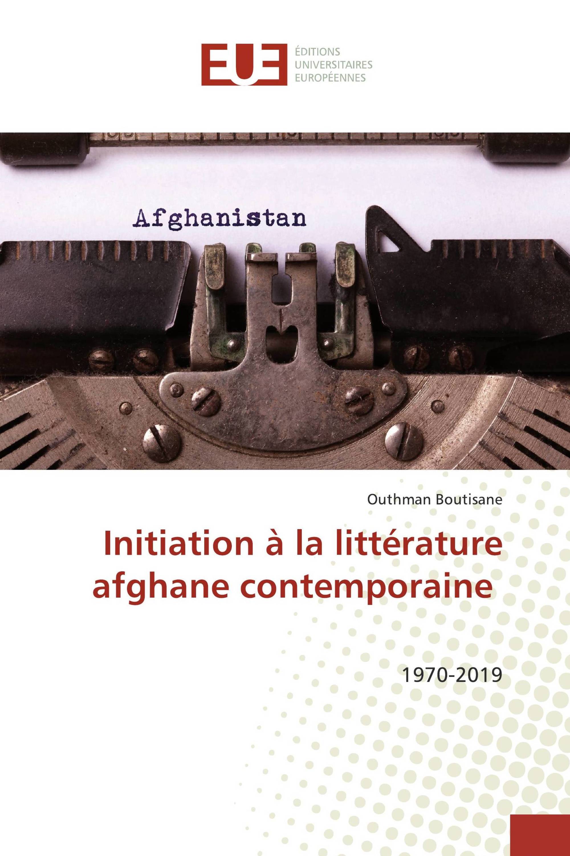 Initiation à la littérature afghane contemporaine