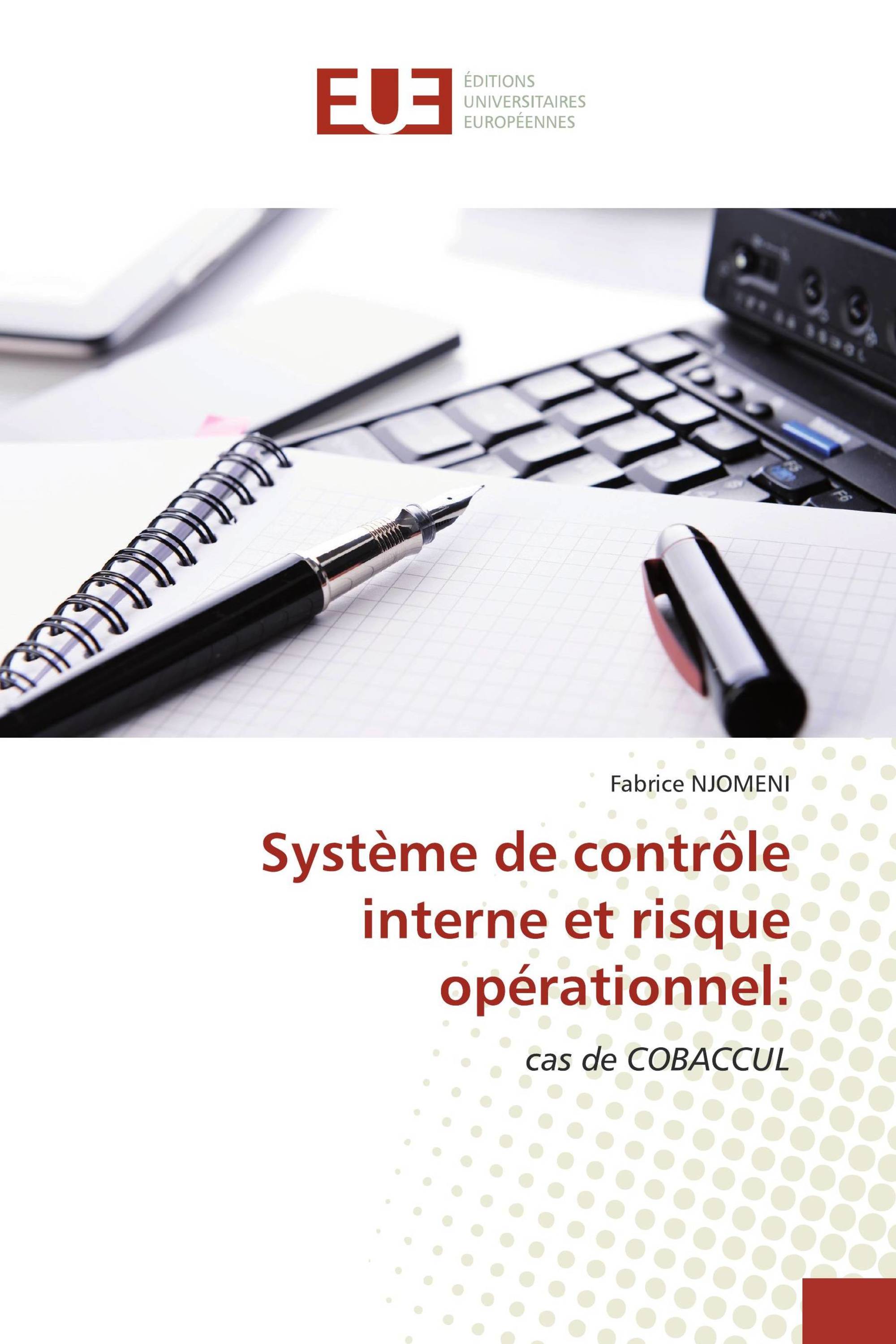 Système de contrôle interne et risque opérationnel: