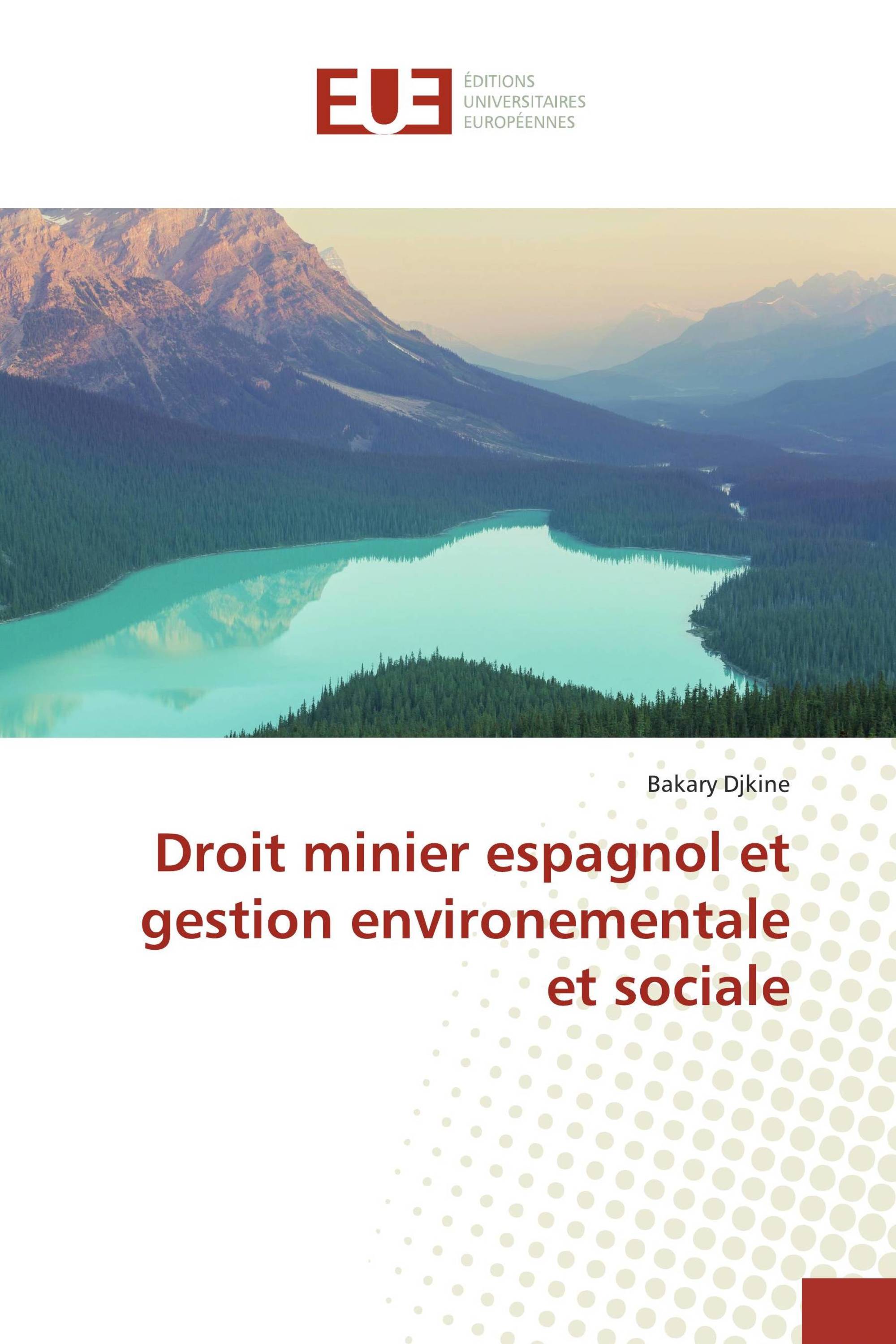 Droit minier espagnol et gestion environementale et sociale