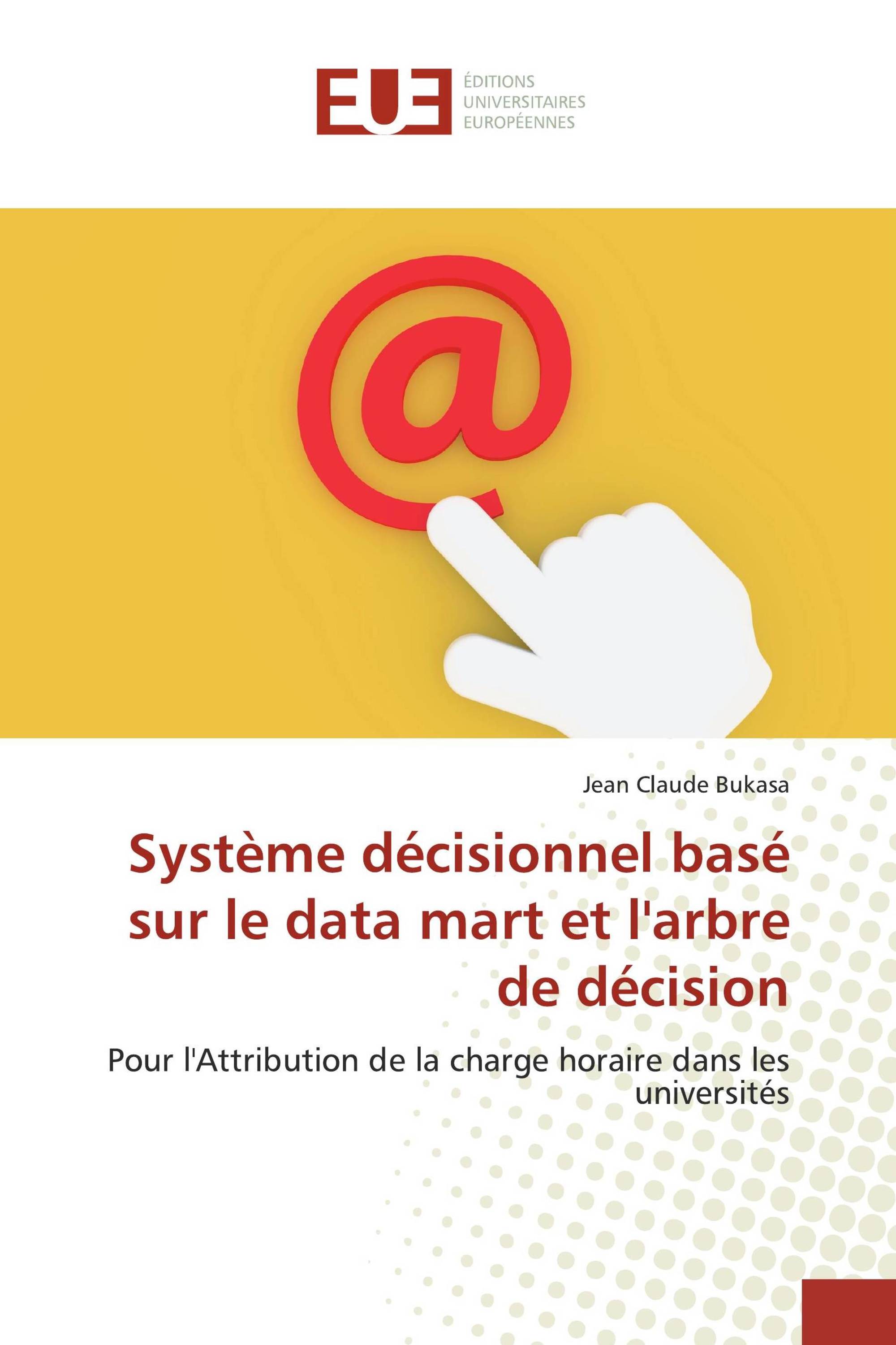 Système décisionnel basé sur le data mart et l'arbre de décision