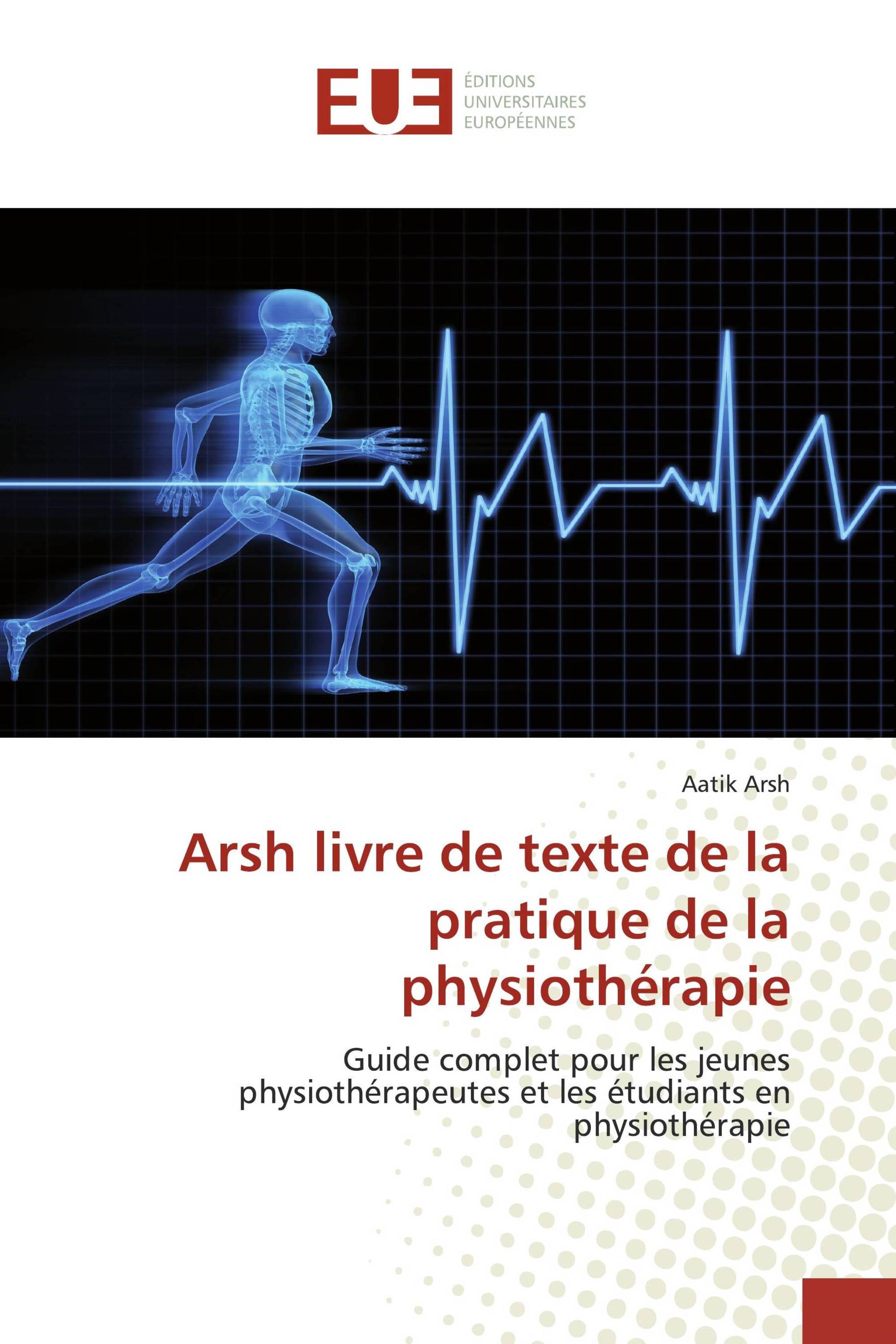 Arsh livre de texte de la pratique de la physiothérapie