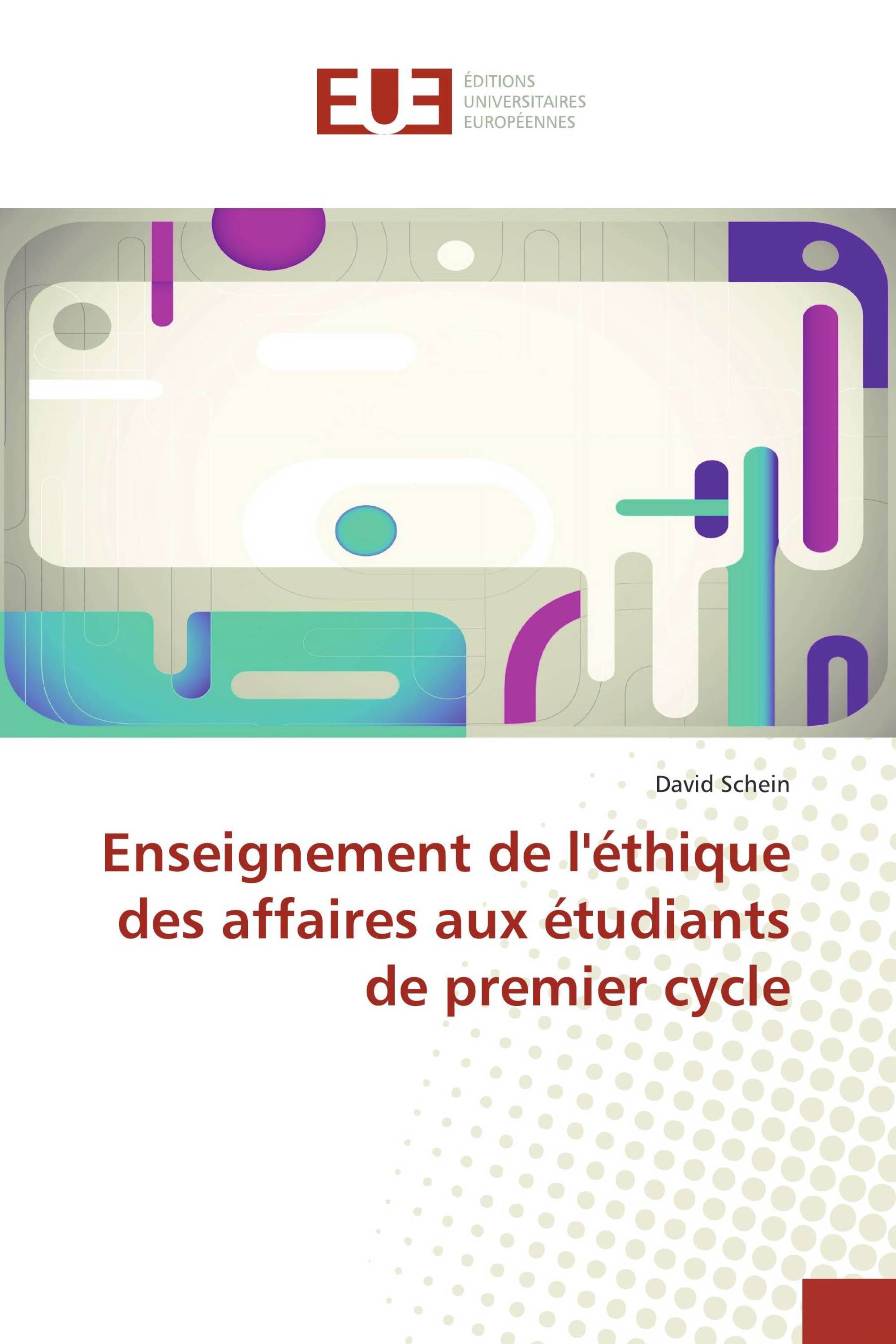 Enseignement de l'éthique des affaires aux étudiants de premier cycle