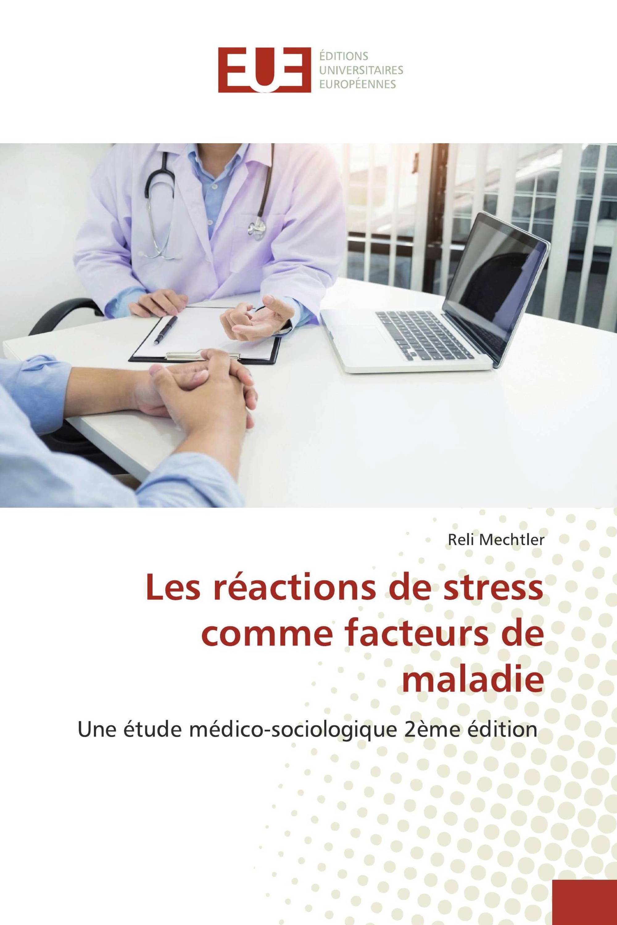 Les réactions de stress comme facteurs de maladie