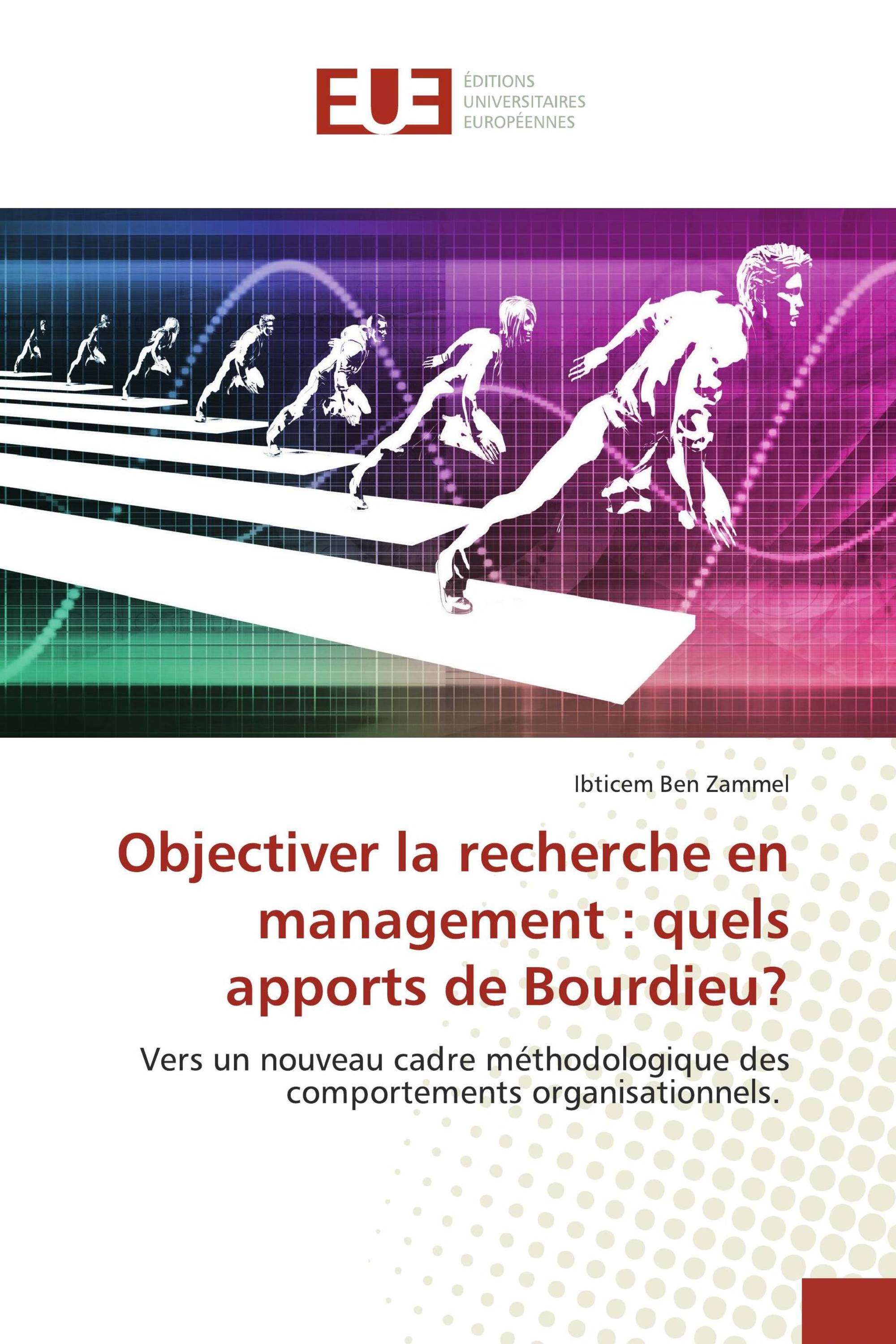 Objectiver la recherche en management : quels apports de Bourdieu?