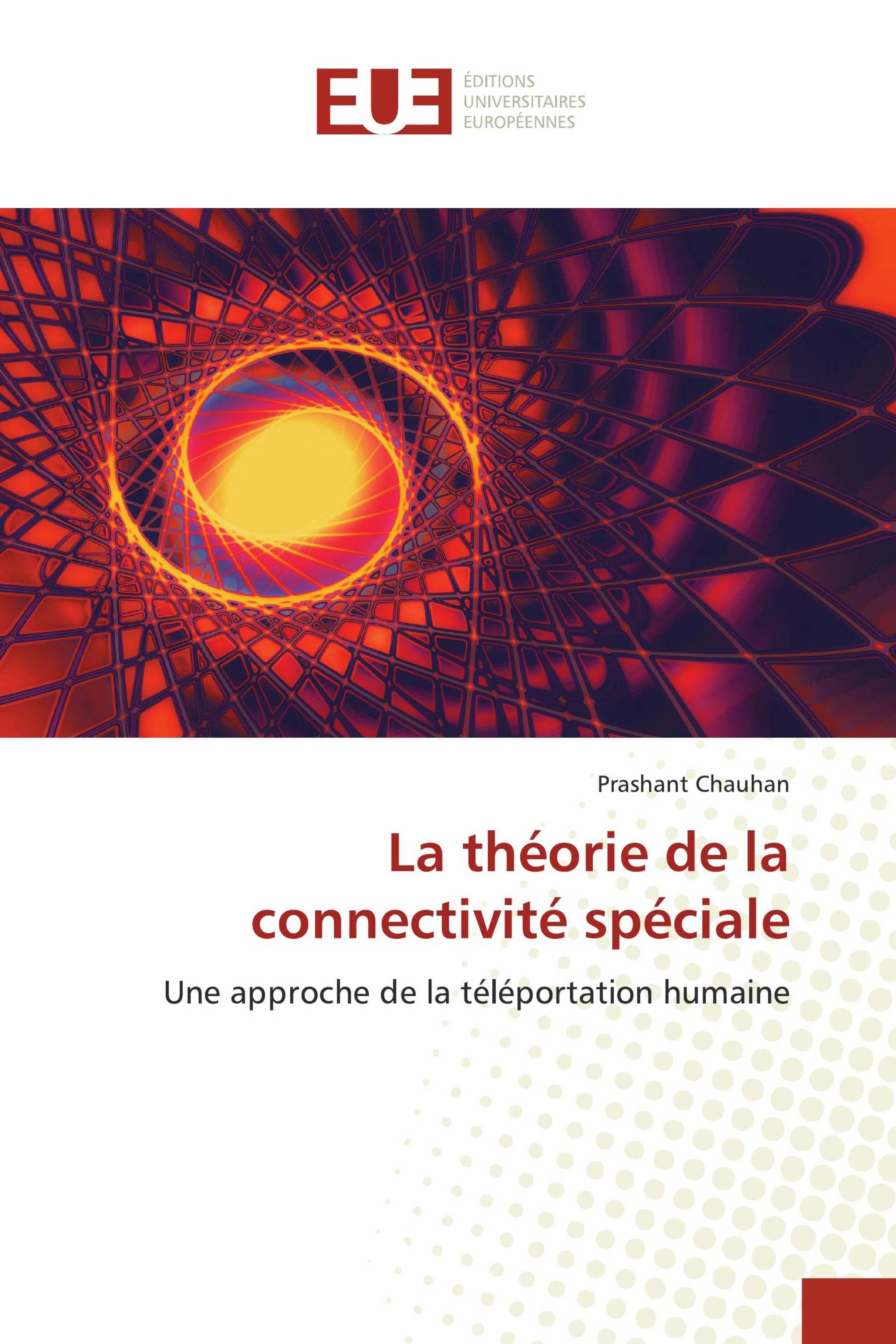 La théorie de la connectivité spéciale