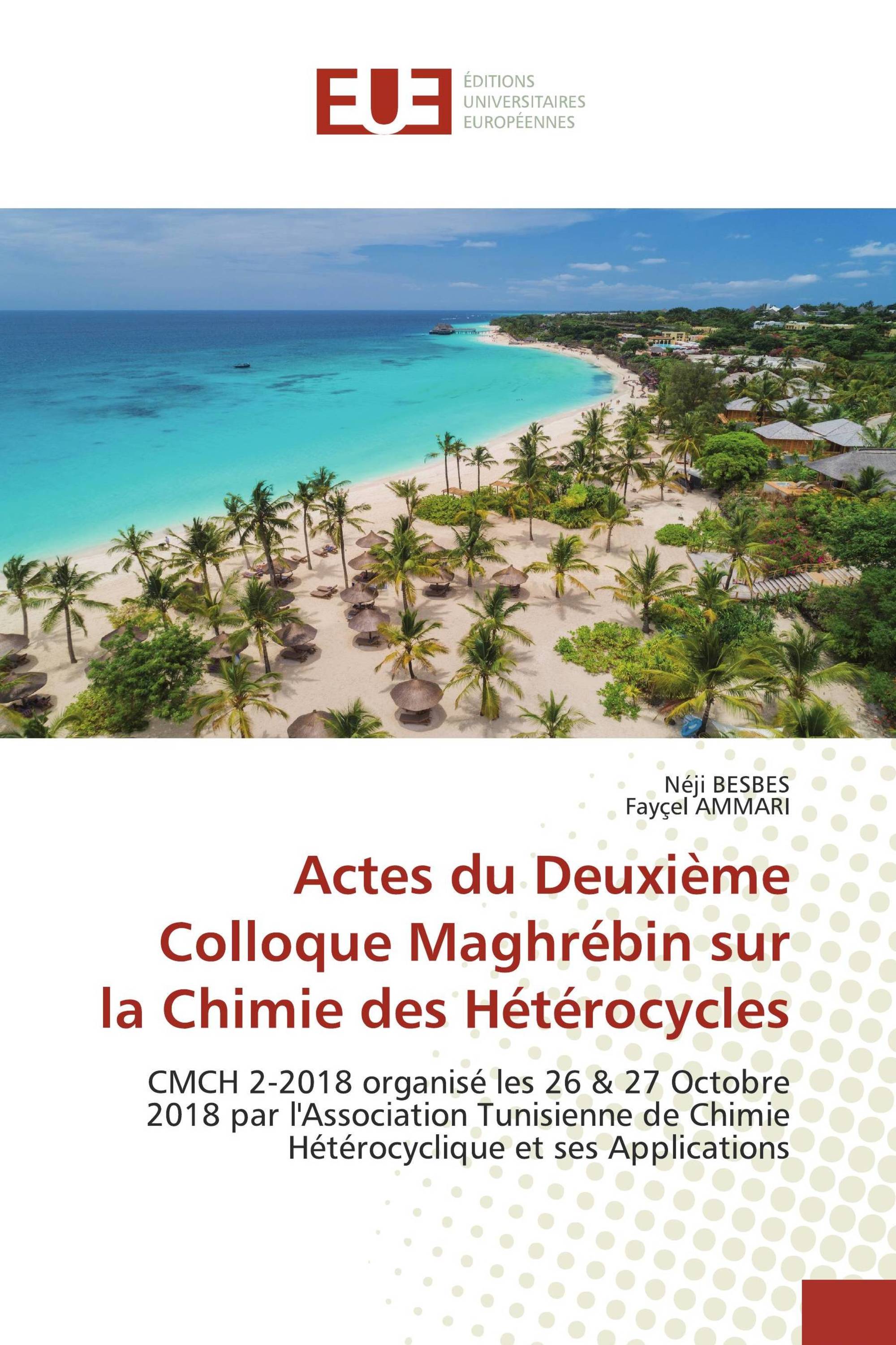 Actes du Deuxième Colloque Maghrébin surla Chimie des Hétérocycles