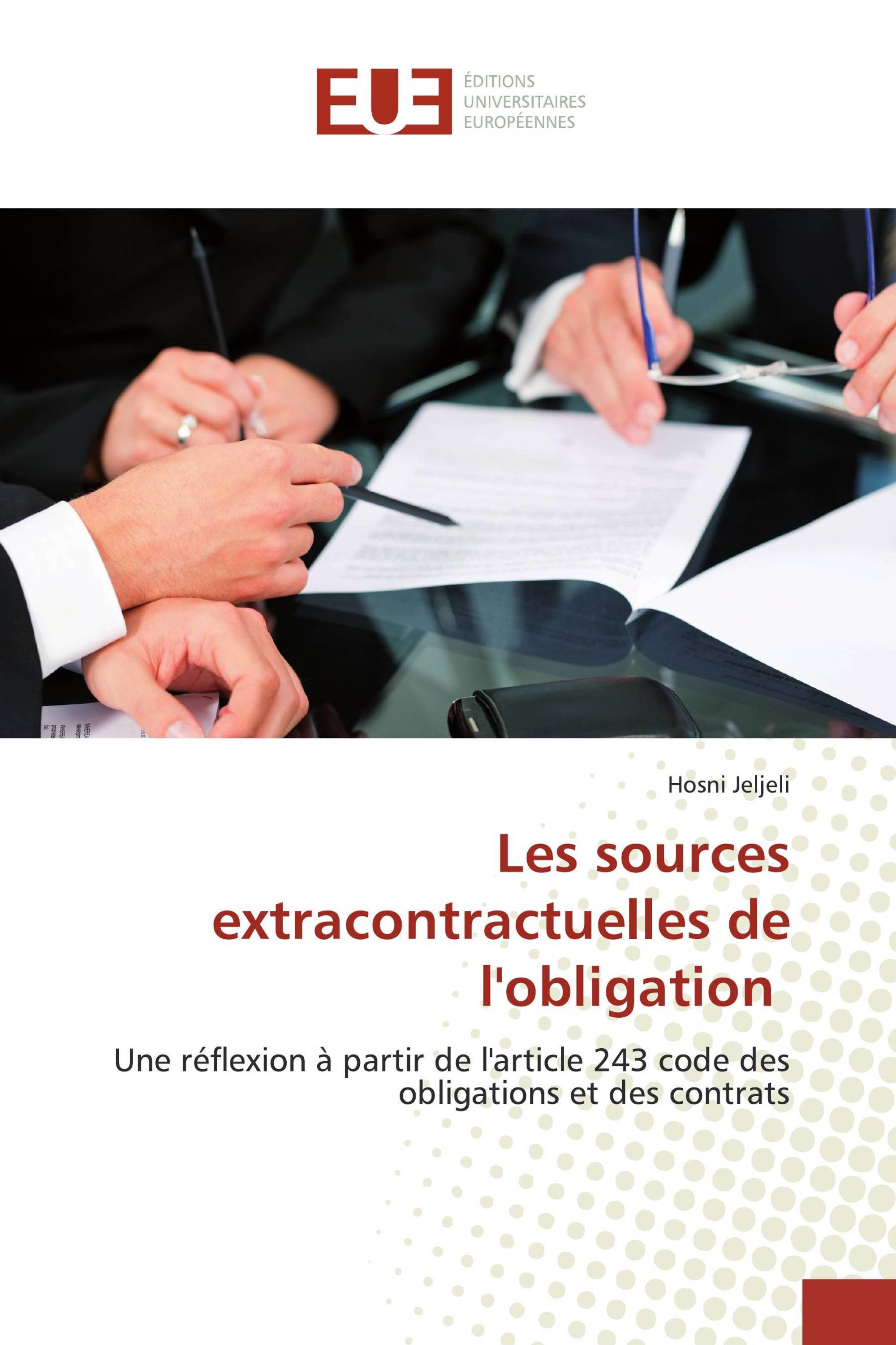 Les sources extracontractuelles de l'obligation