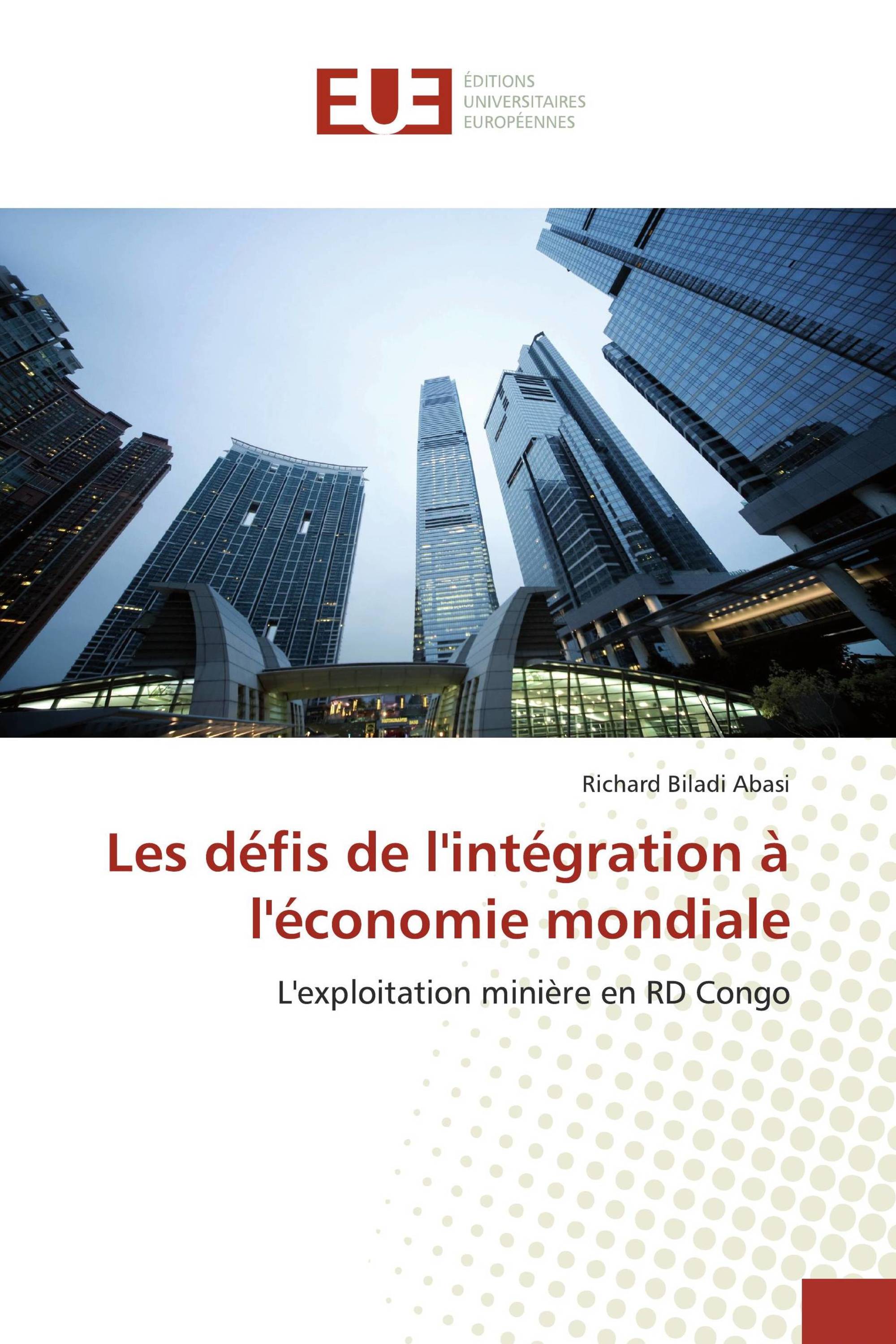 Les défis de l'intégration à l'économie mondiale