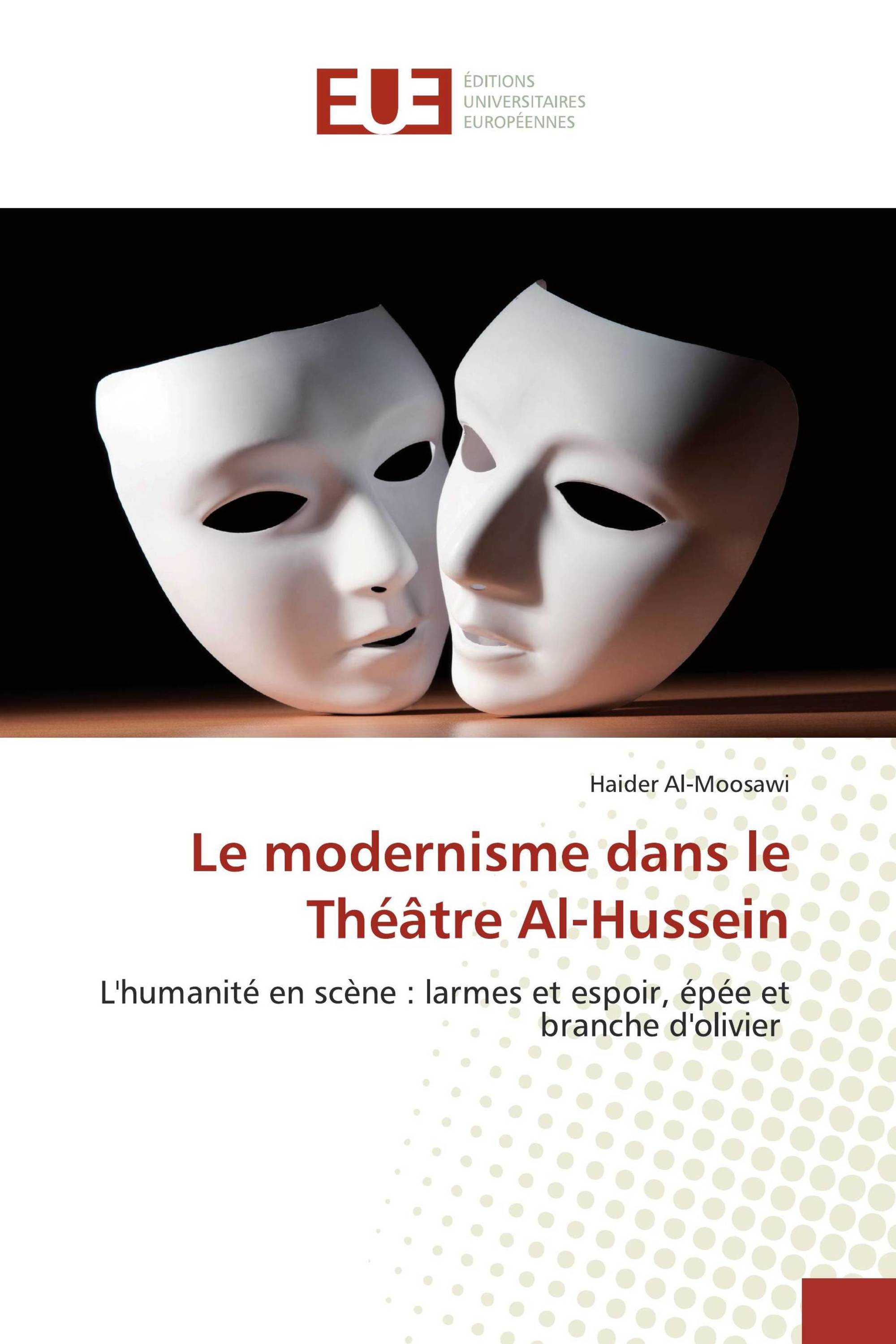 Le modernisme dans le Théâtre Al-Hussein