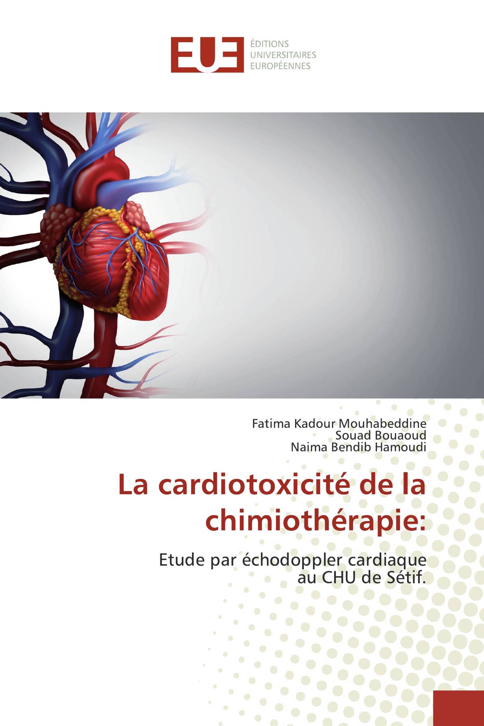 La cardiotoxicité de la chimiothérapie: