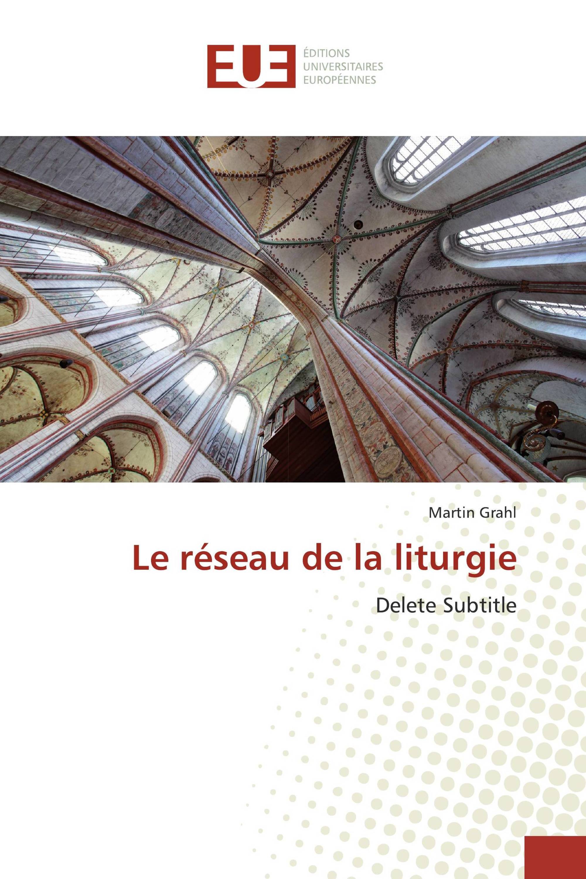 Le réseau de la liturgie