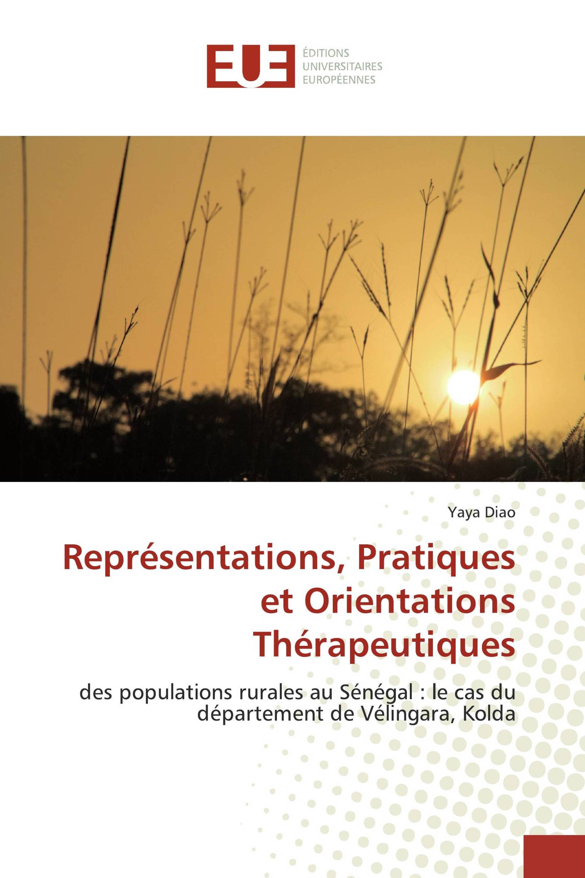 Représentations, Pratiques et Orientations Thérapeutiques