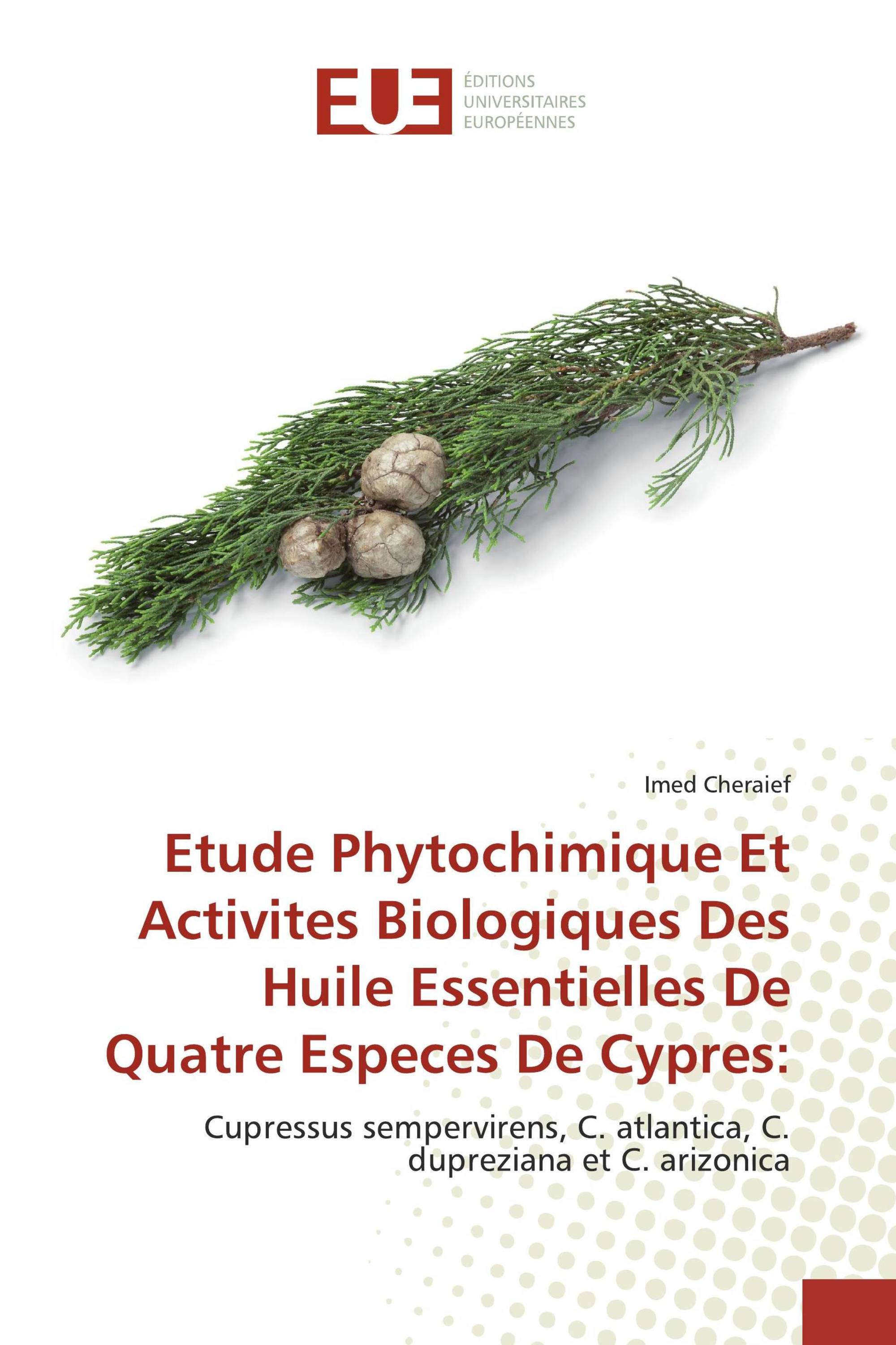 Etude Phytochimique Et Activites Biologiques Des Huile Essentielles De Quatre Especes De Cypres: