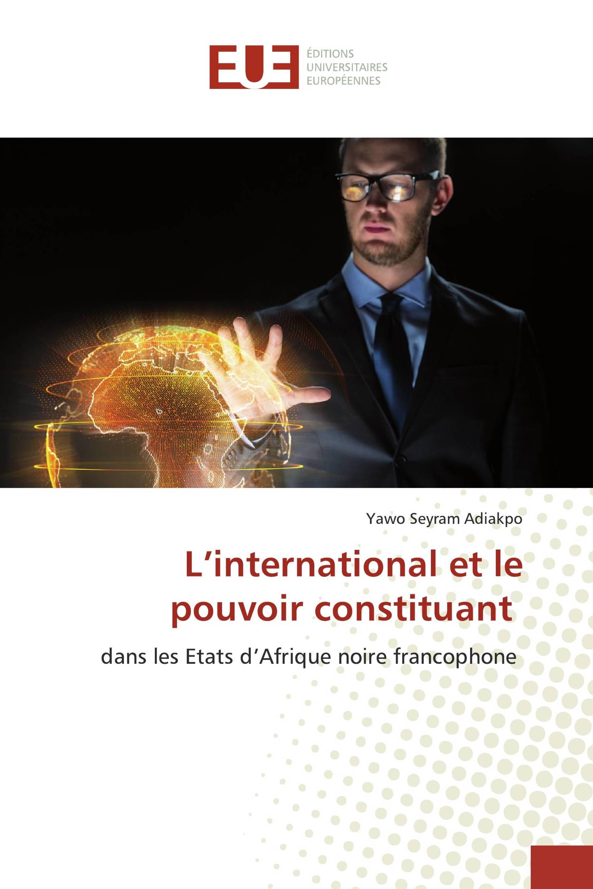 L’international et le pouvoir constituant