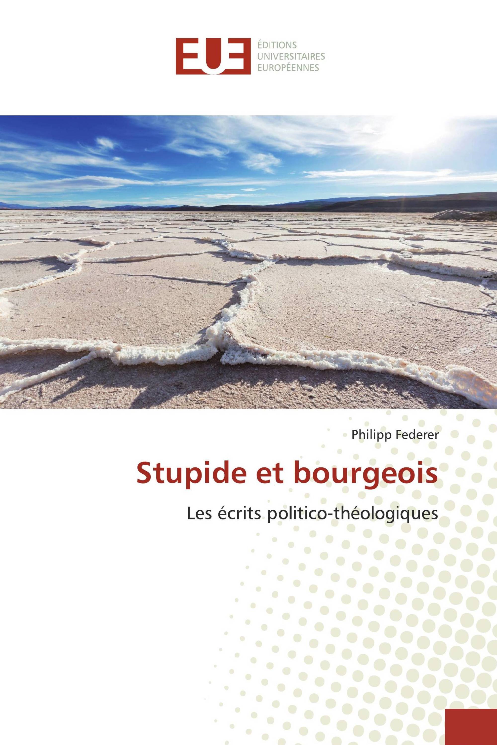 Stupide et bourgeois