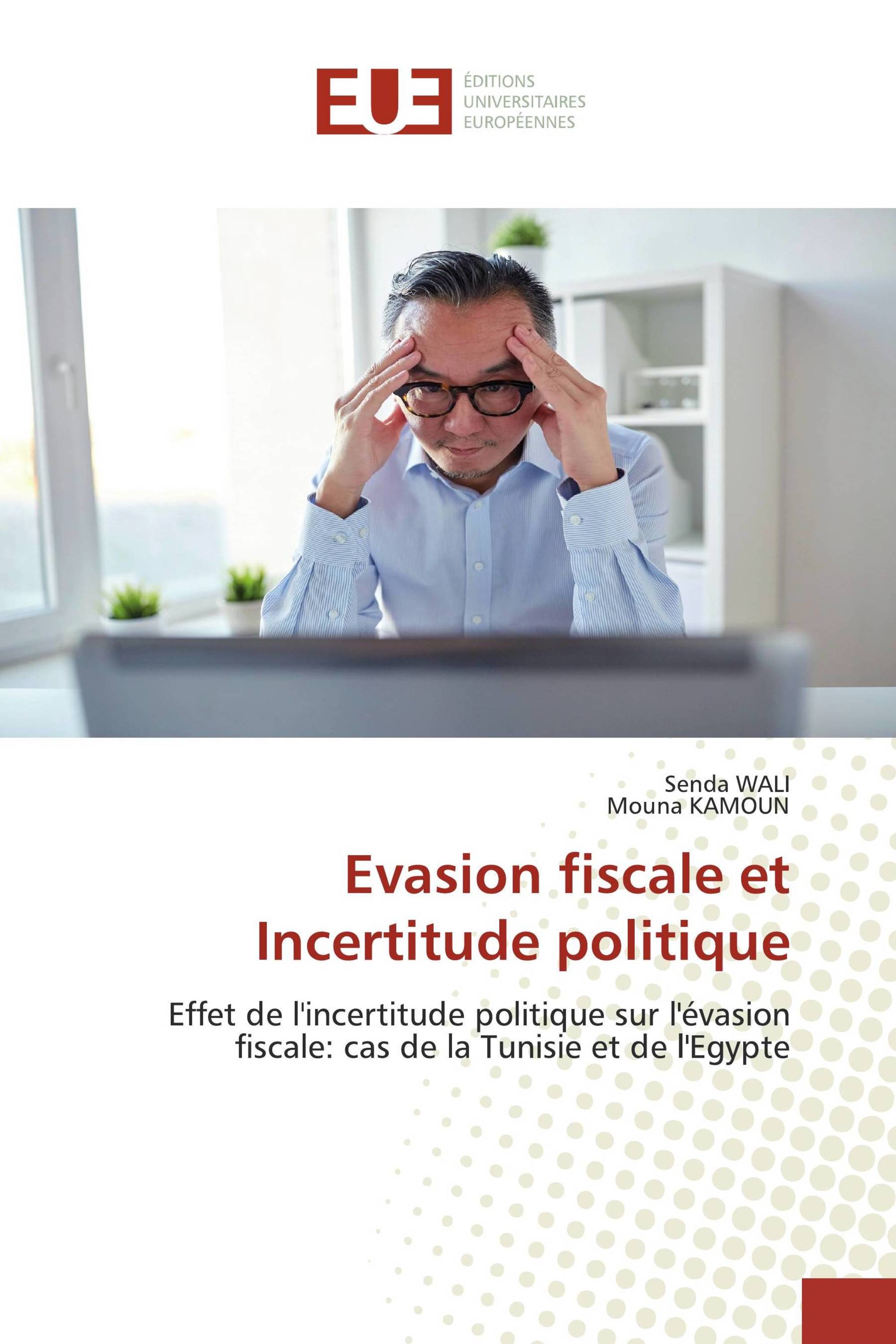 Evasion fiscale et Incertitude politique