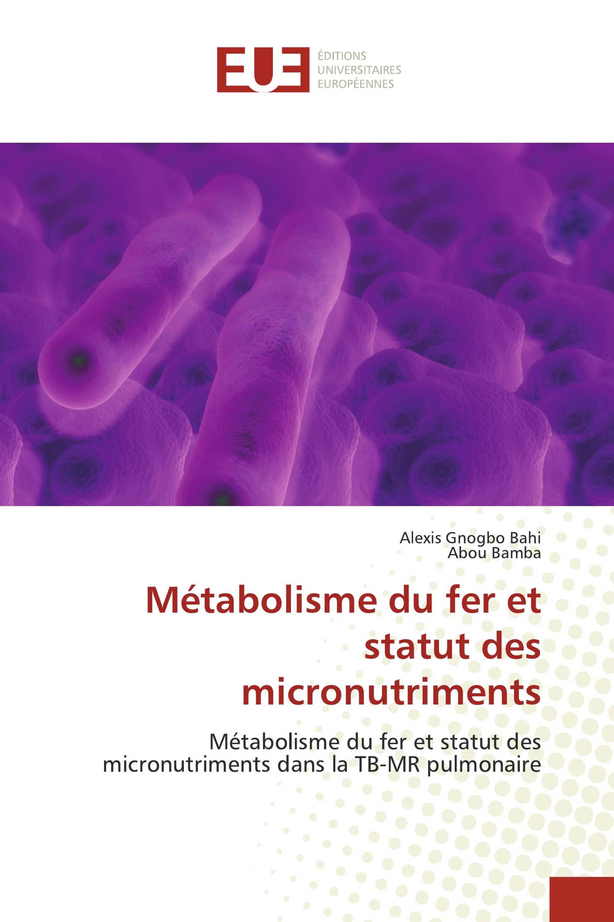 Métabolisme du fer et statut des micronutriments