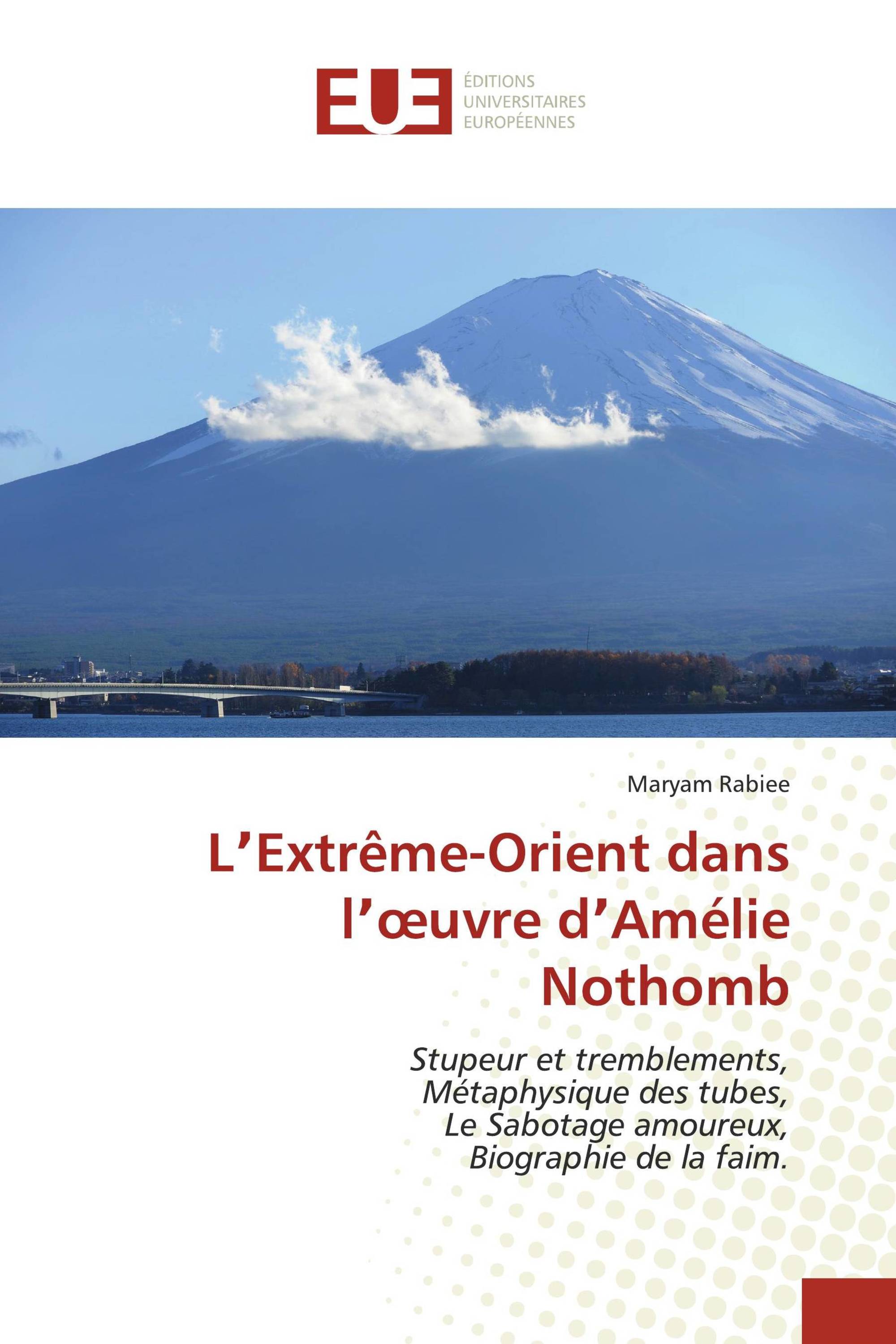 LʼExtrême-Orient dans lʼœuvre dʼAmélie Nothomb