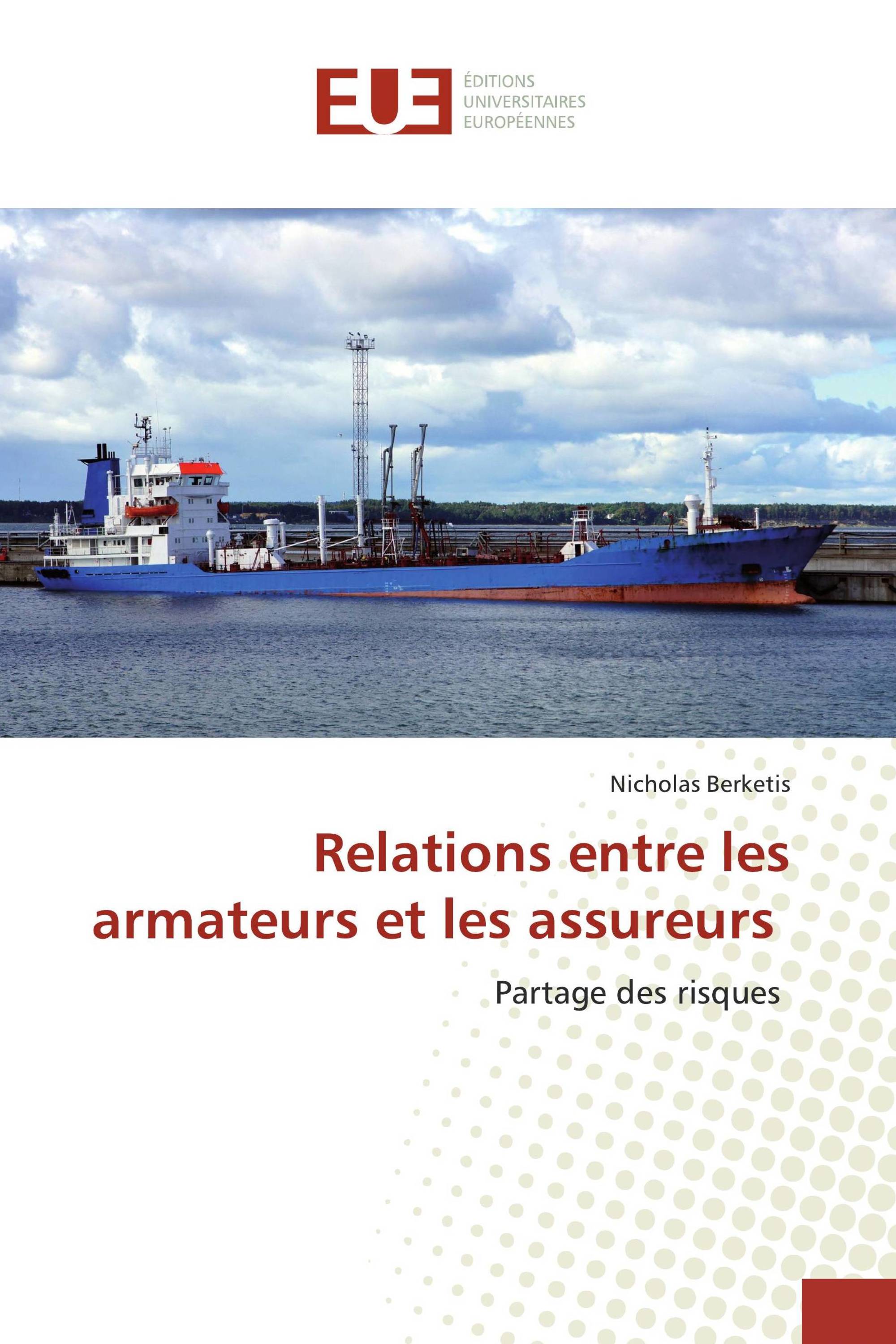 Relations entre les armateurs et les assureurs