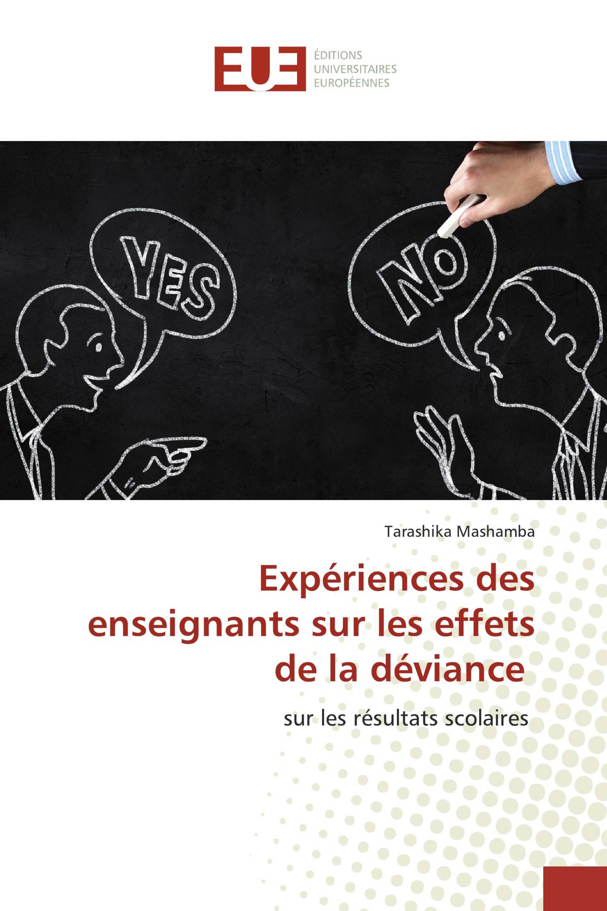 Expériences des enseignants sur les effets de la déviance