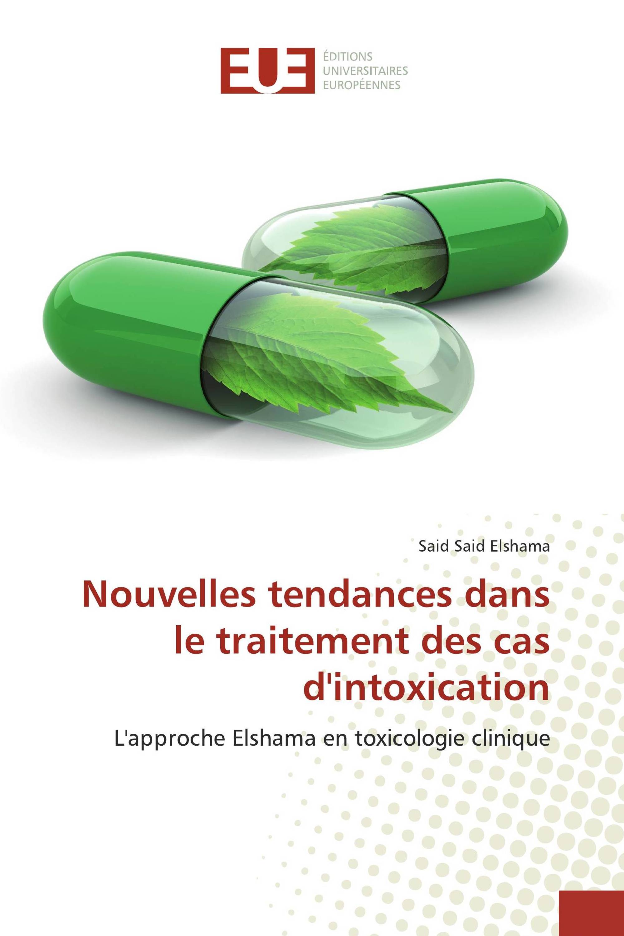 Nouvelles tendances dans le traitement des cas d'intoxication