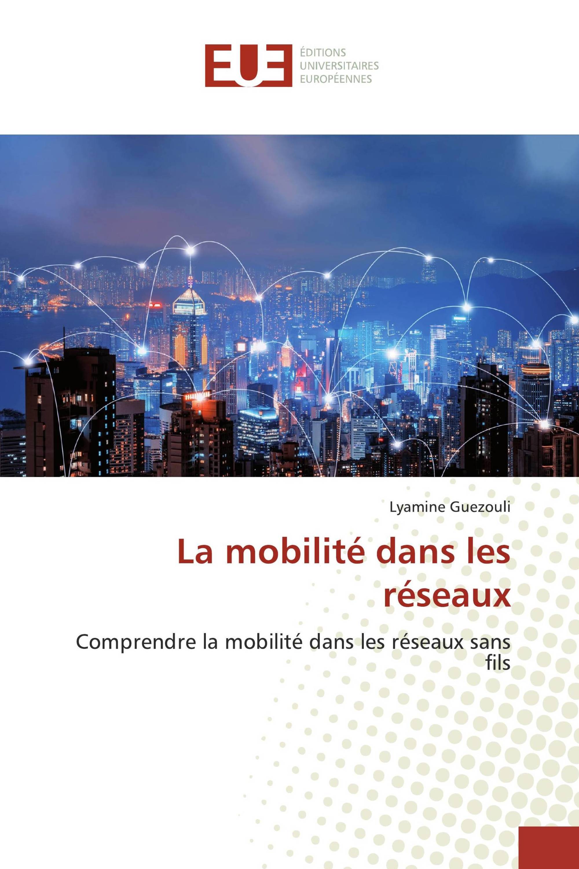 La mobilité dans les réseaux