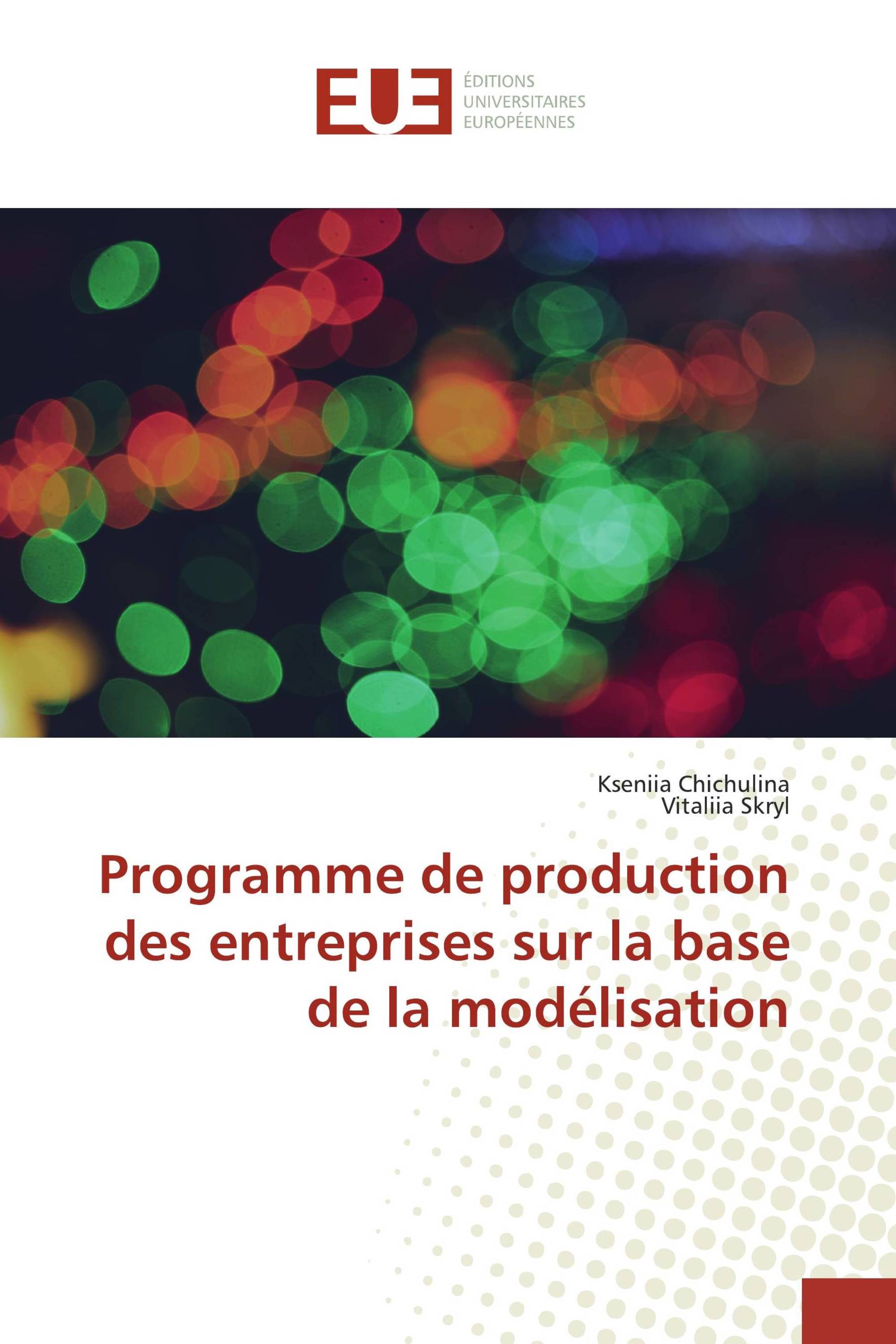 Programme de production des entreprises sur la base de la modélisation